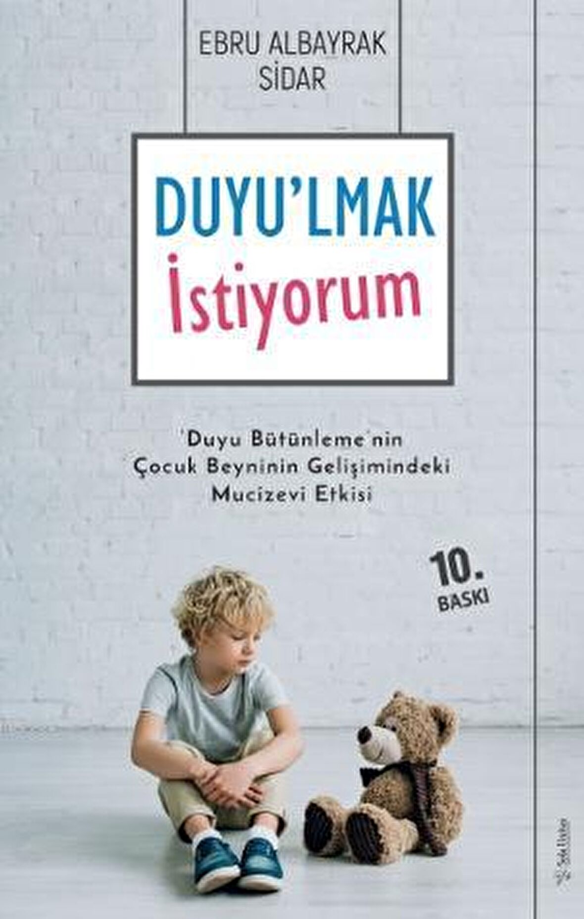 Duyu'lmak İstiyorum