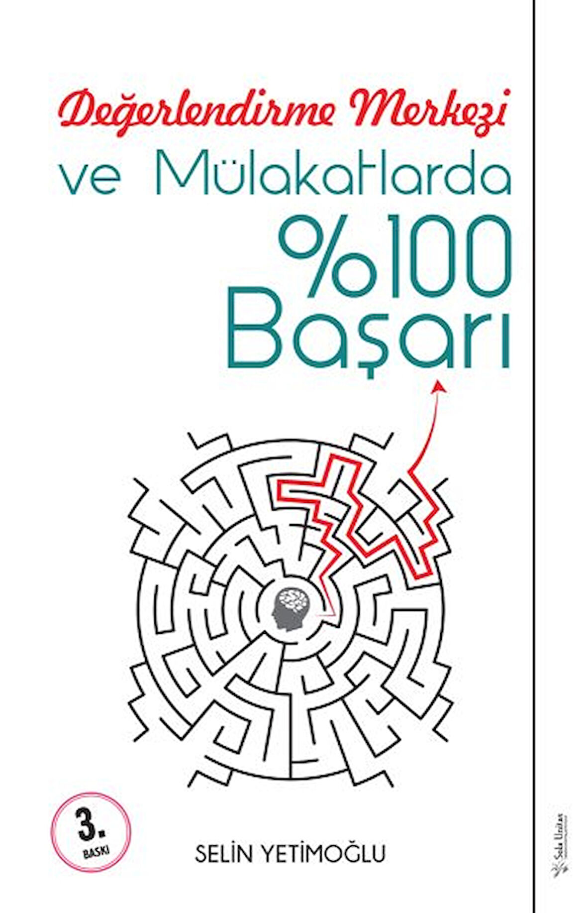 Kitap: Değerlendirme Merkezi ve Mülakatlarda %100 Başarı