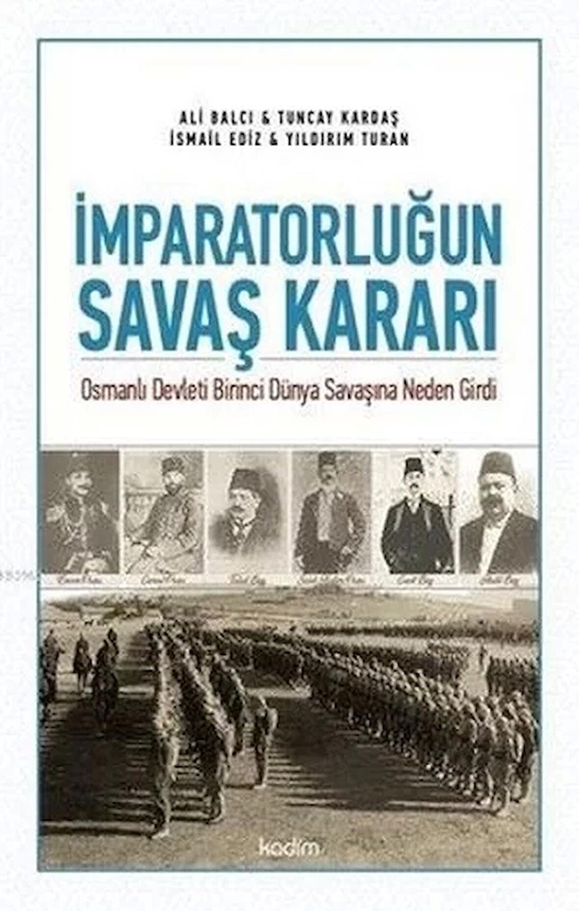 İmparatorluğun Savaş Kararı