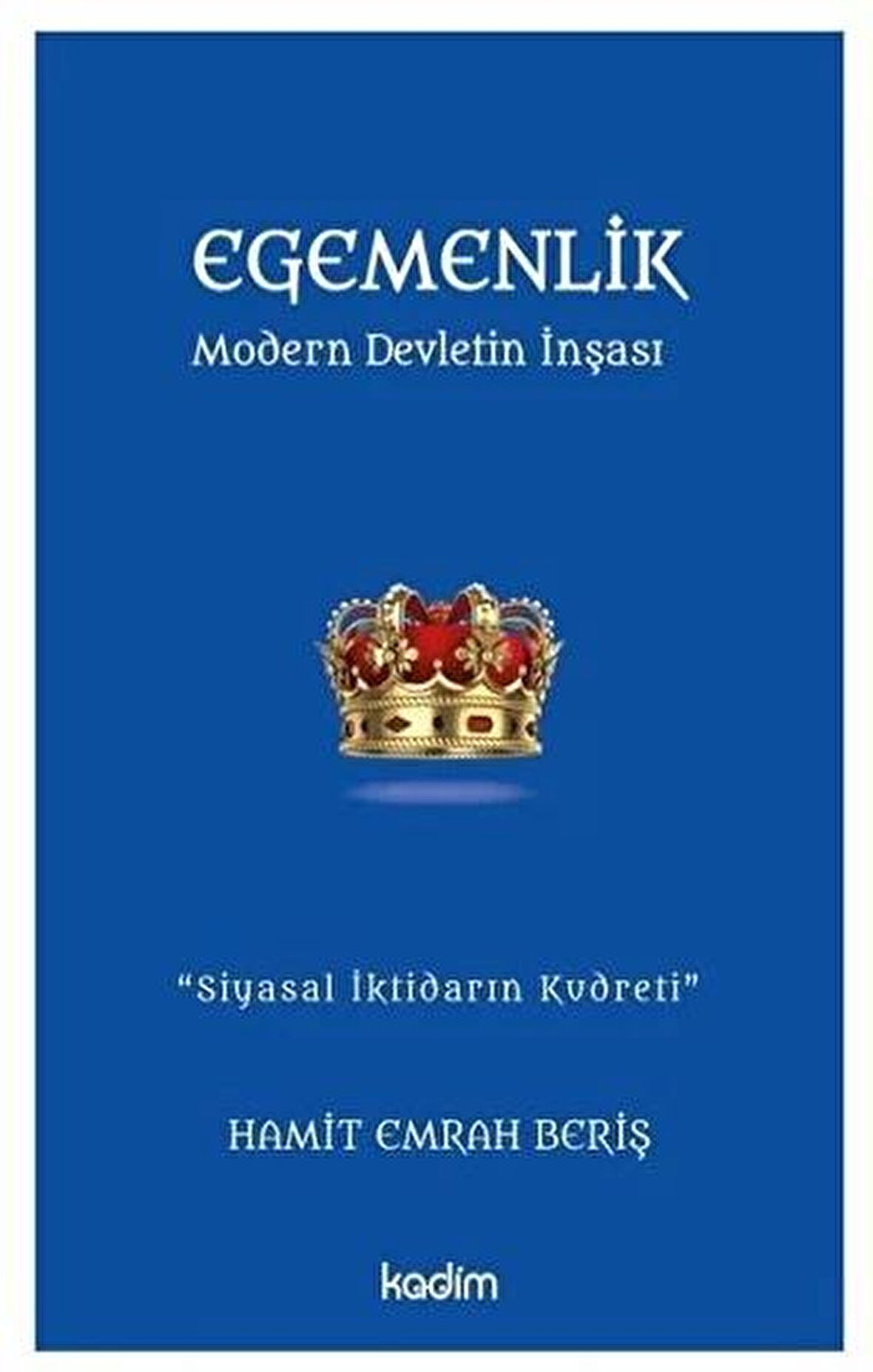 Egemenlik - Modern Devletin İnşası