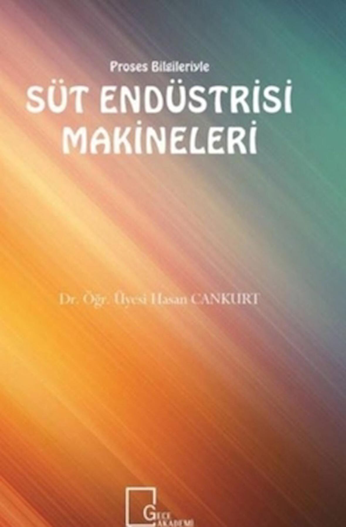 Süt Endüstrisi Makineleri