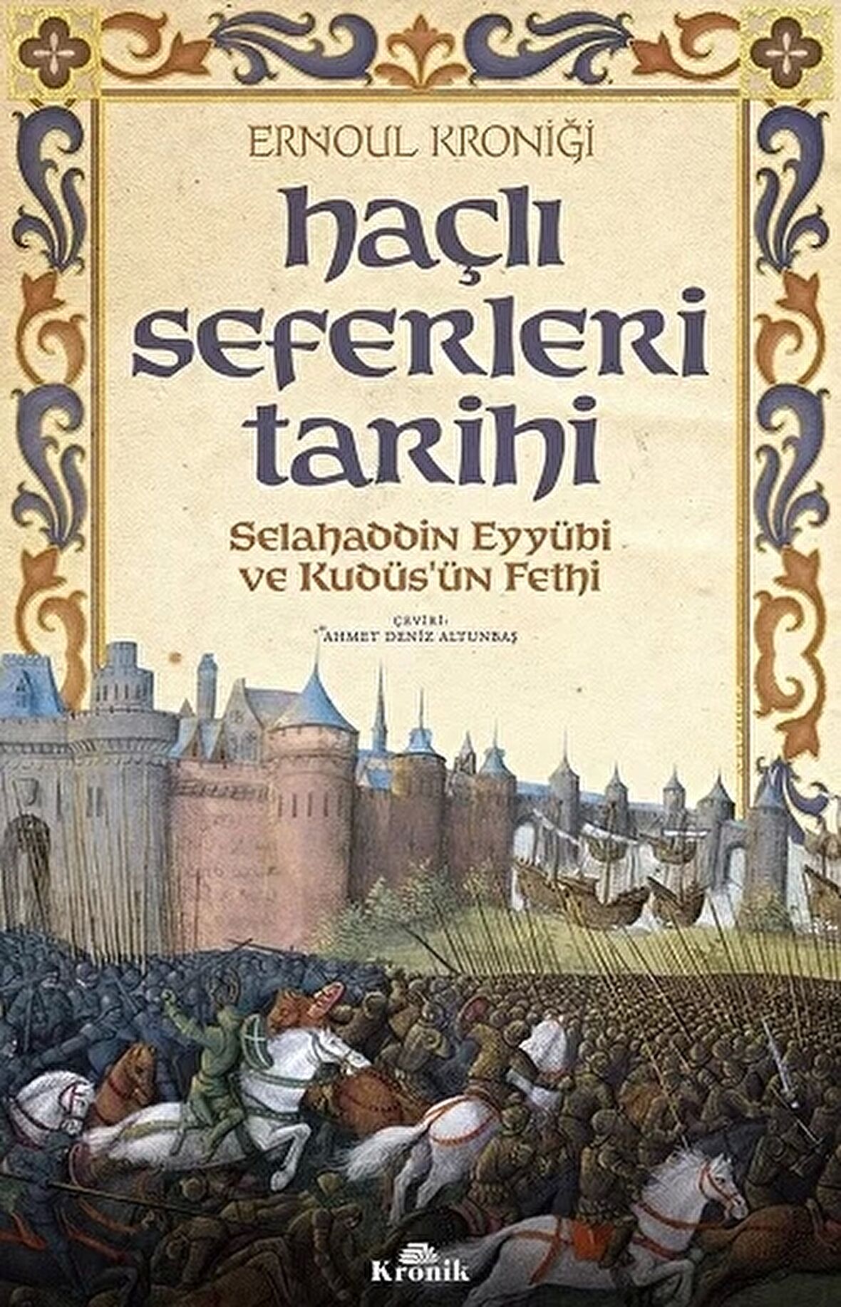 Haçlı Seferleri Tarihi