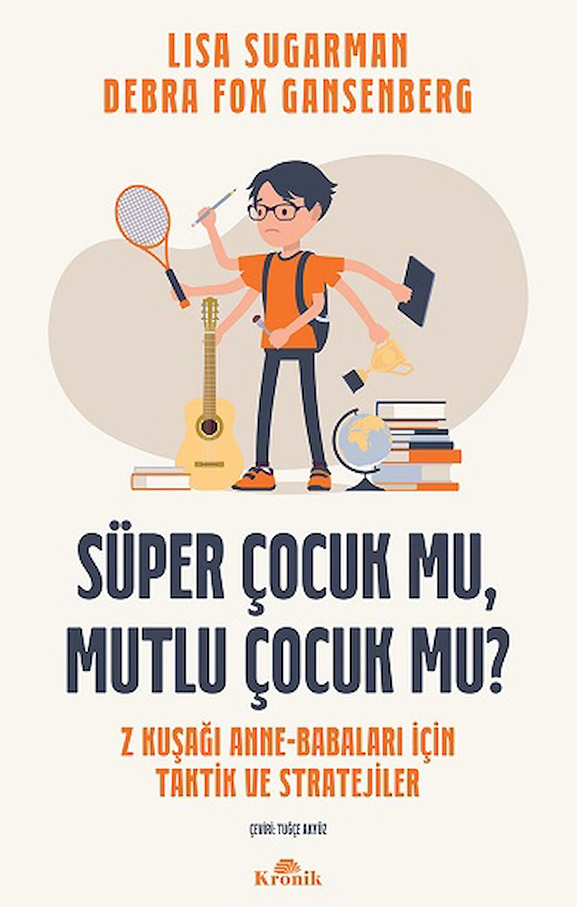 Süper Çocuk mu, Mutlu Çocuk mu?