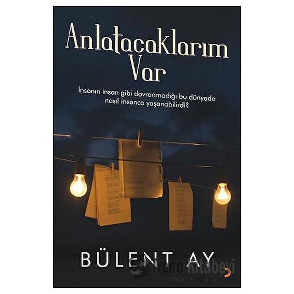 Anlatacaklarım Var