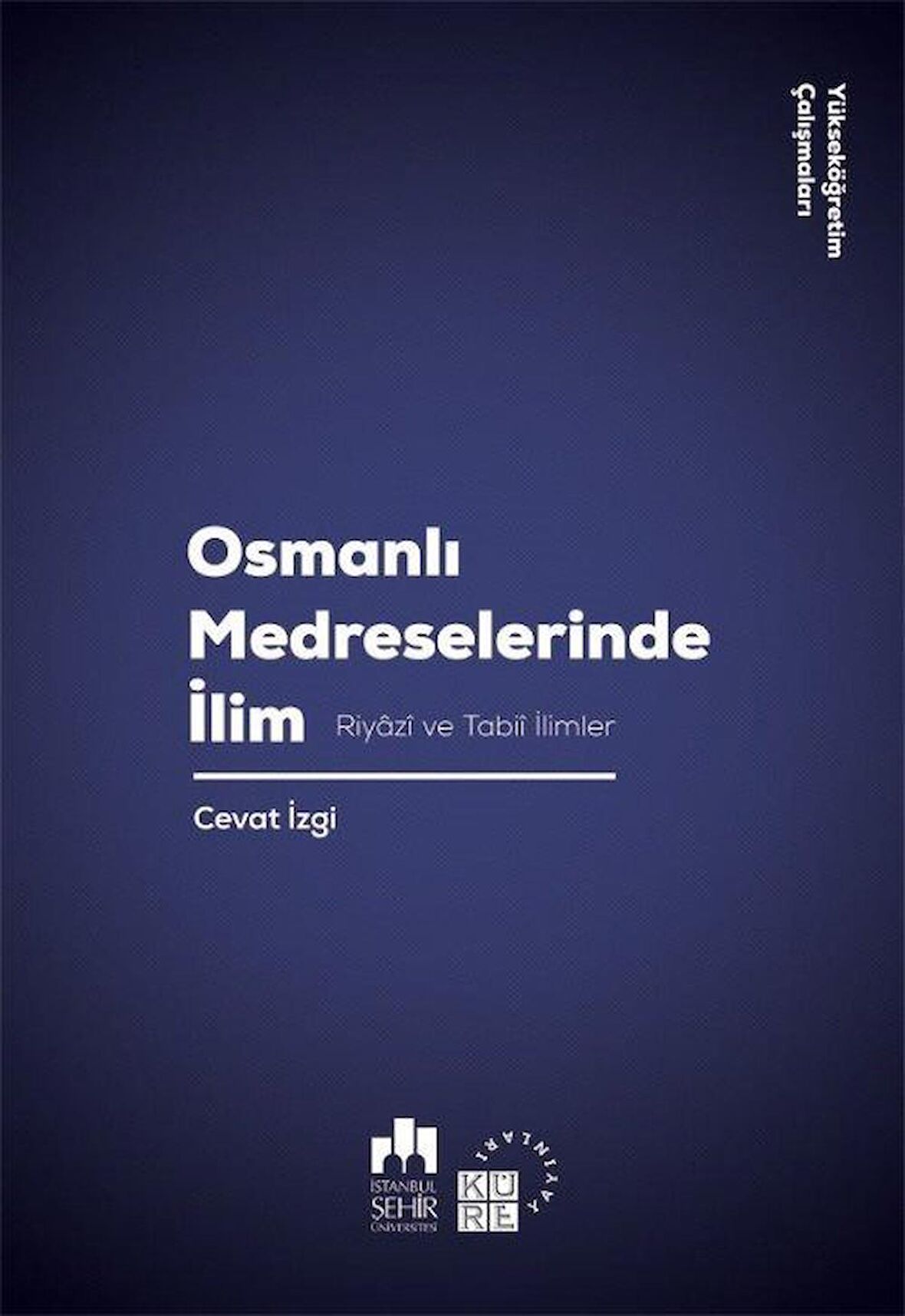 Osmanlı Medreselerinde İlim