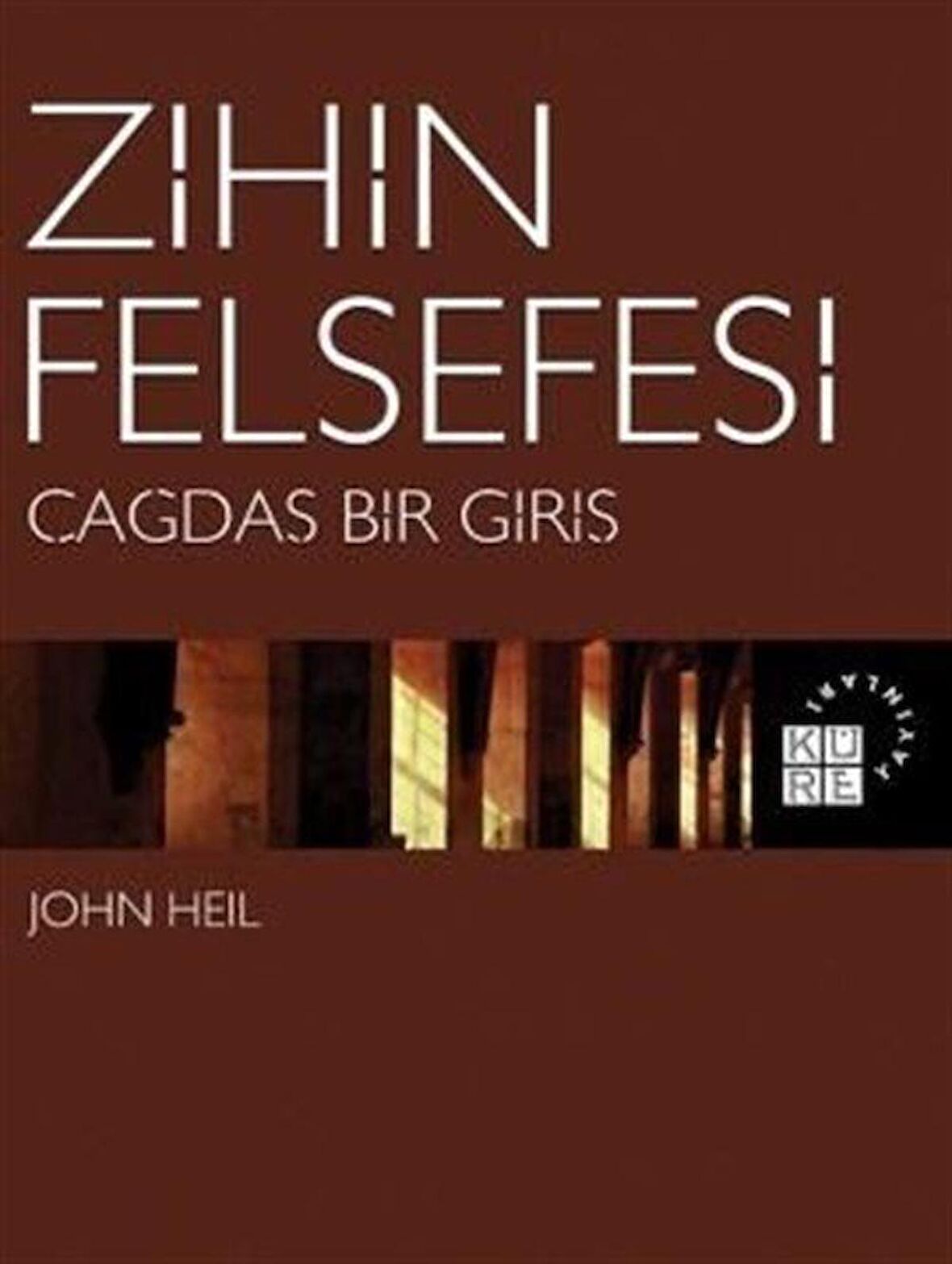 Zihin Felsefesi - Çağdaş Bir Giriş