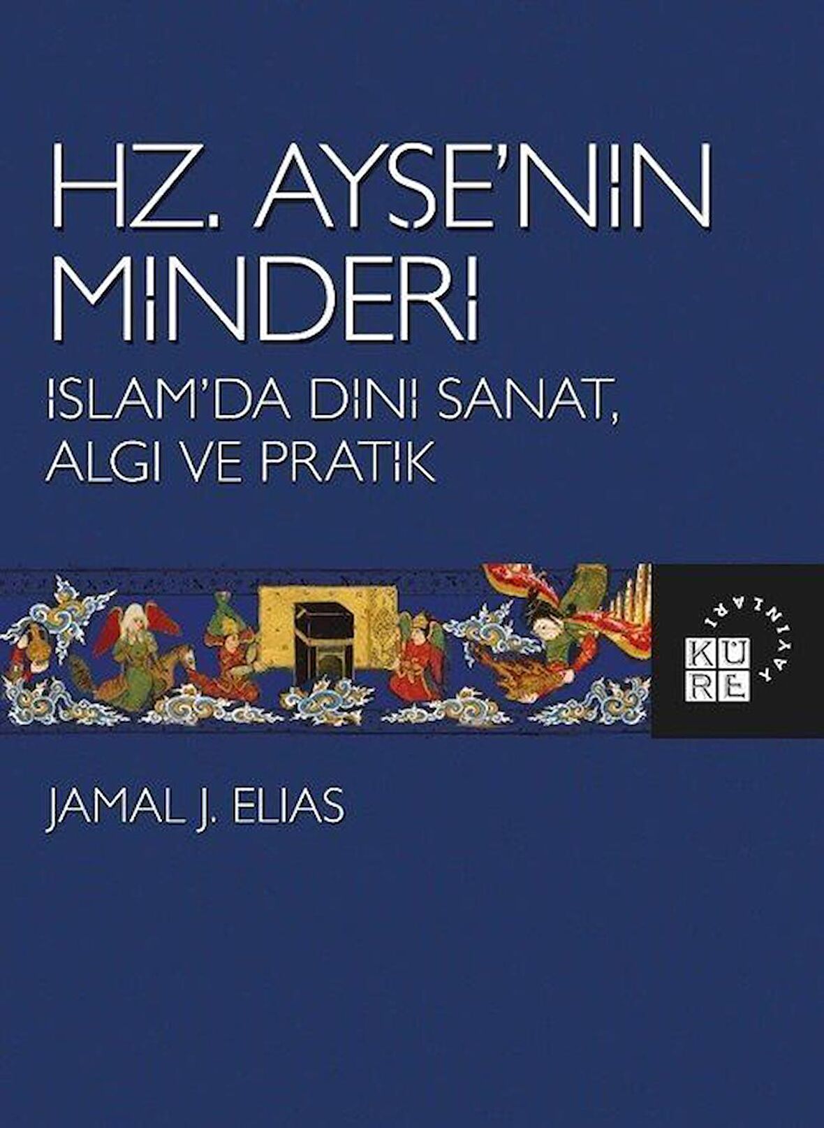 Hz. Ayşe’nin Minderi