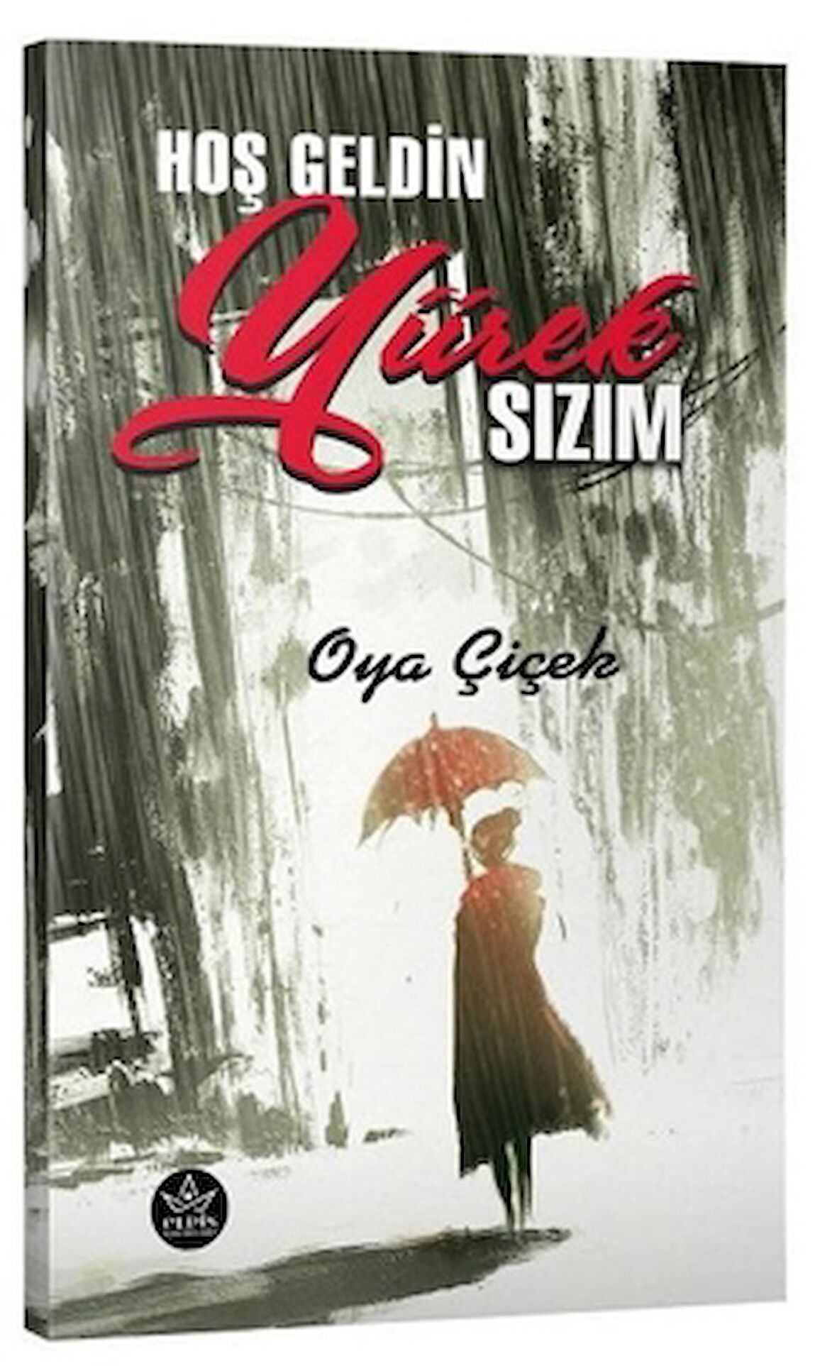 Hoş Geldin Yürek Sızım