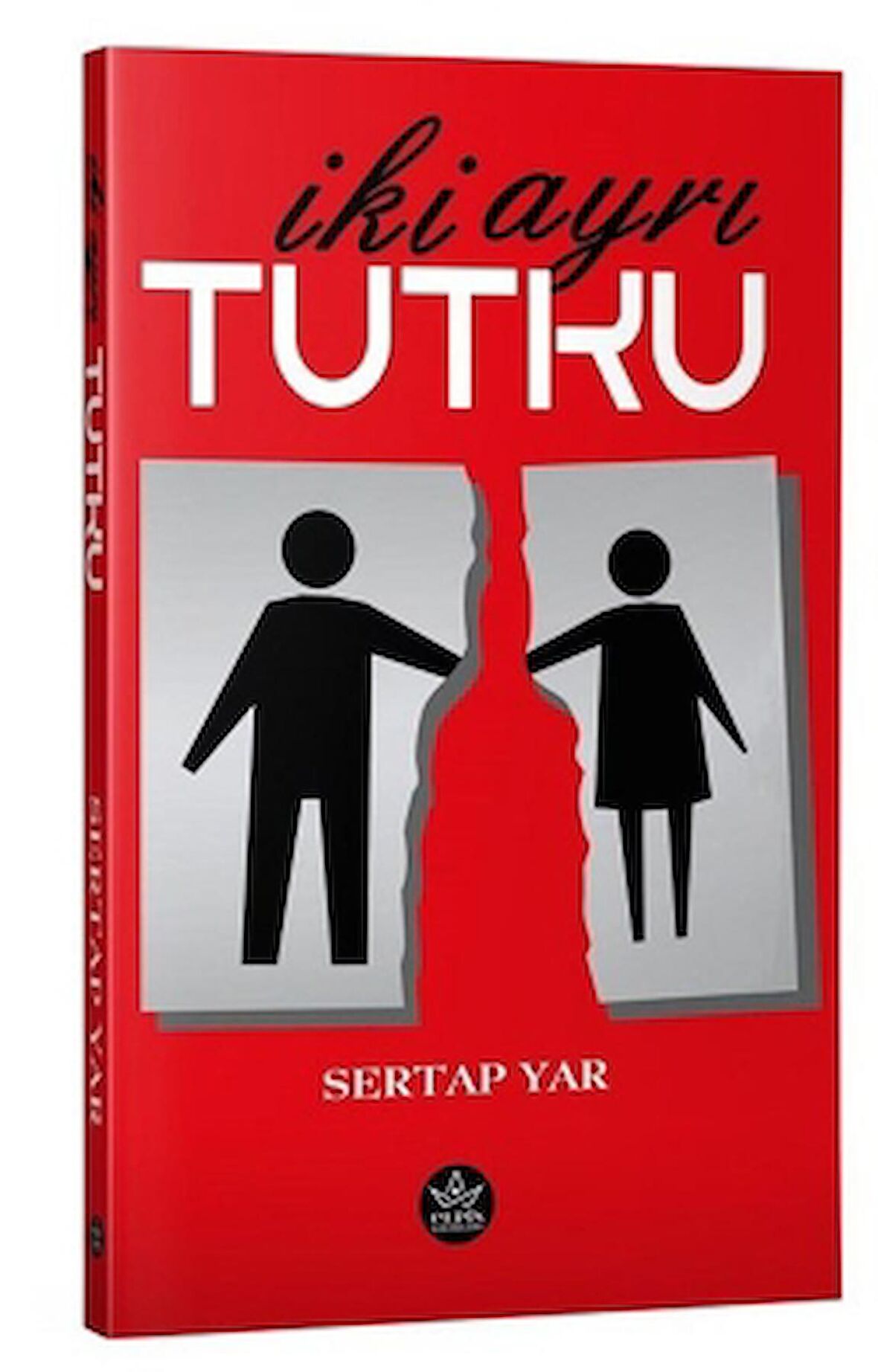 İki Ayrı Tutku