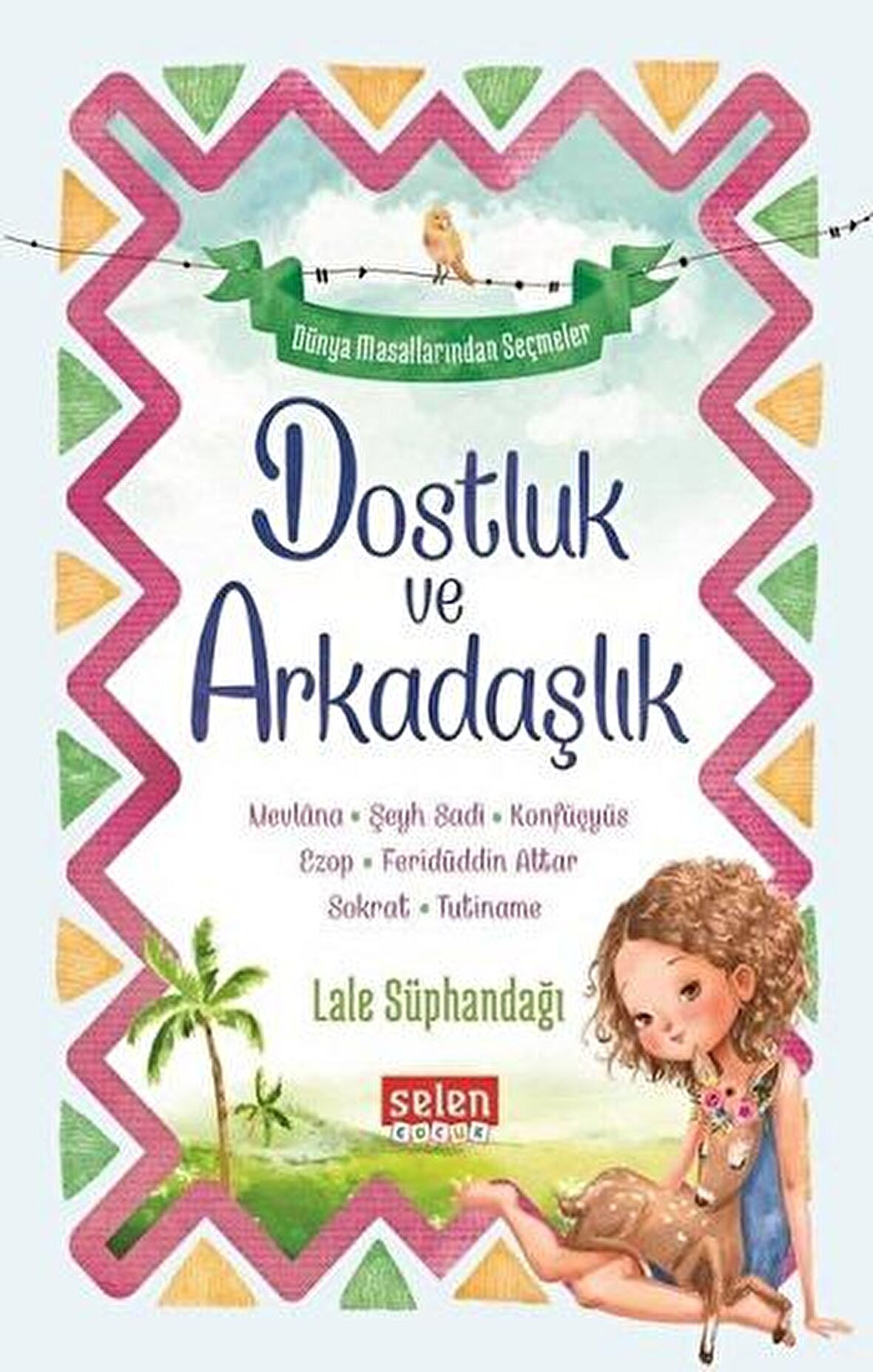 Dostluk ve Arkadaşlık