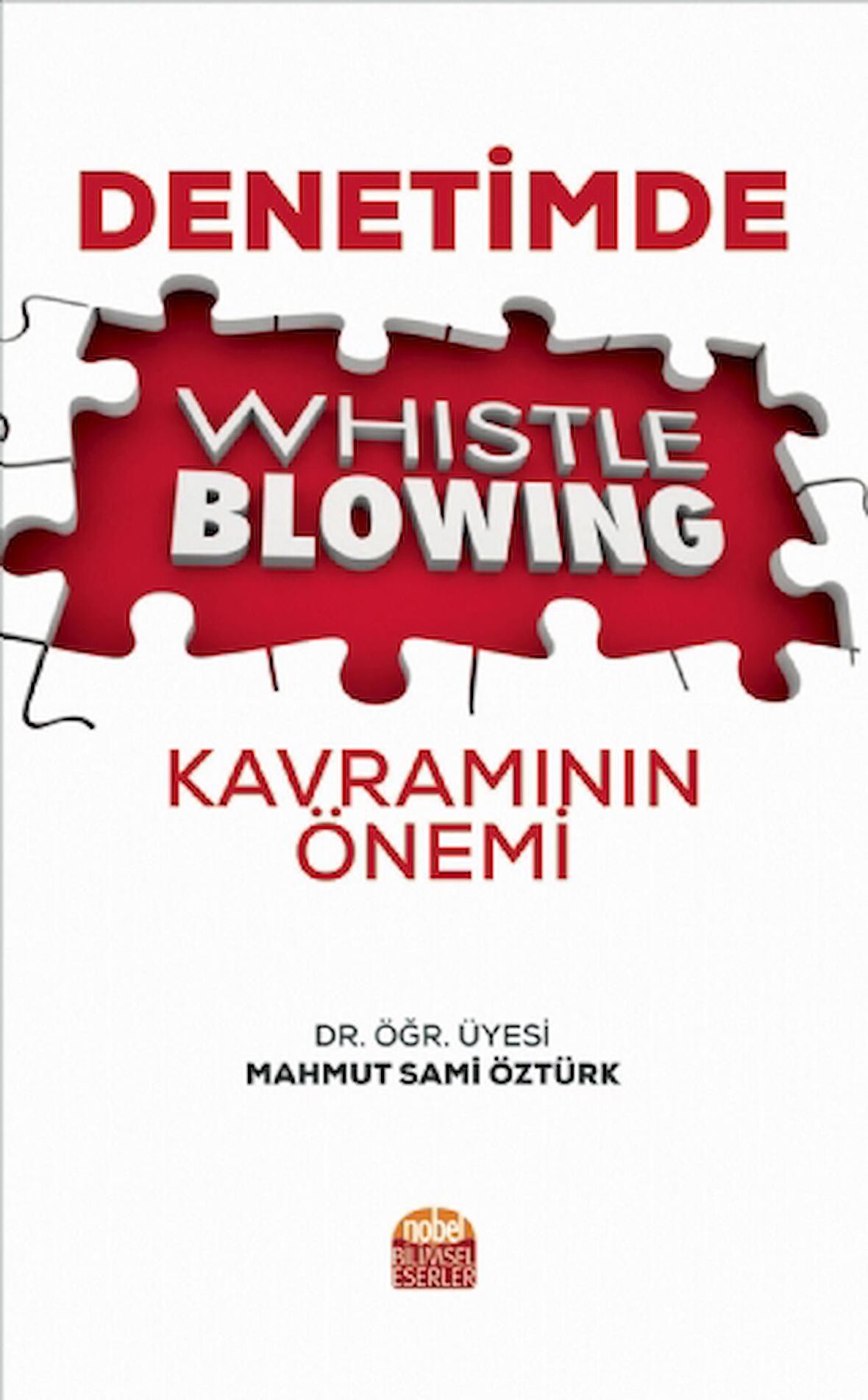 Denetimde Whistle Blowing Kavramının Önemi