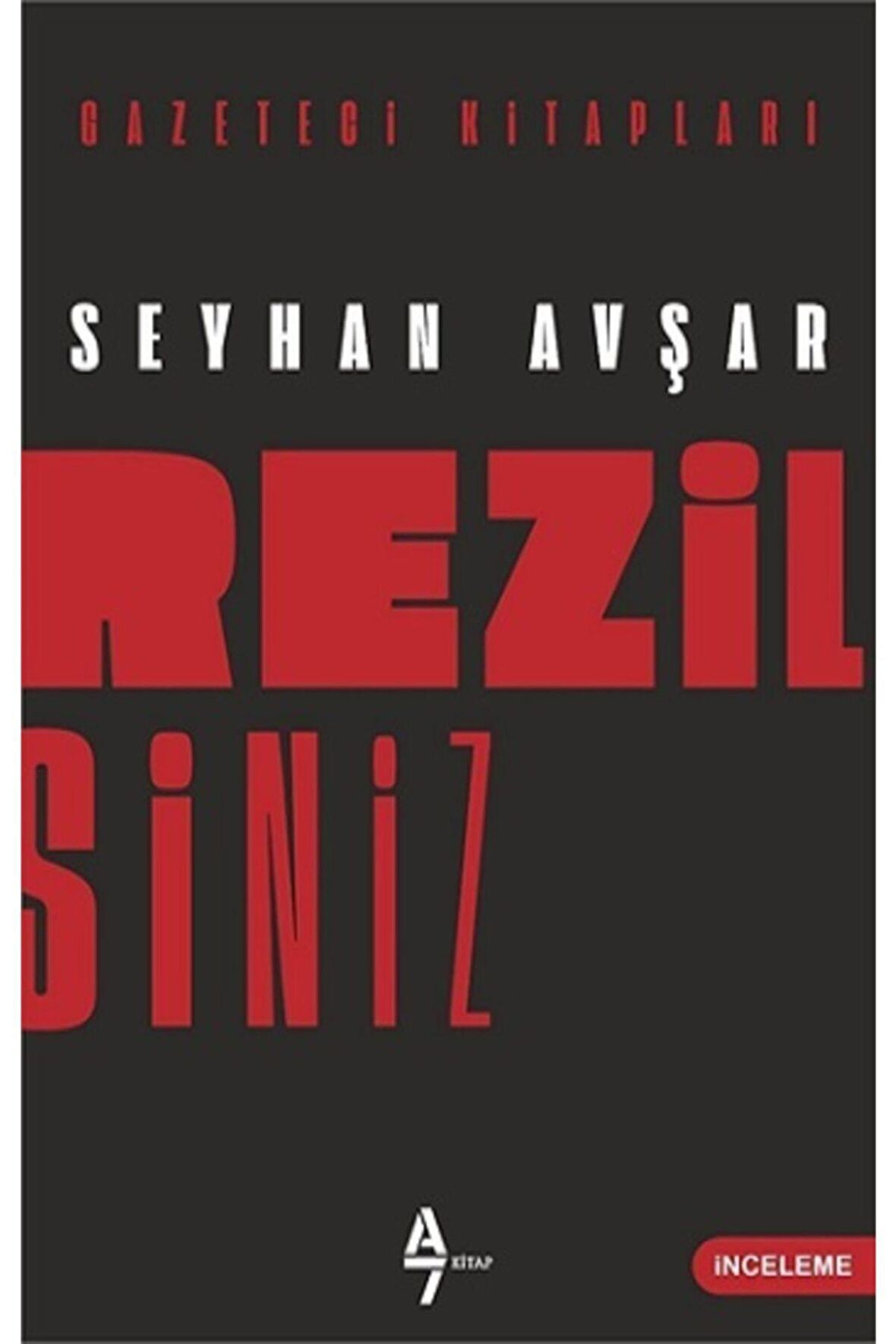 Rezilsiniz