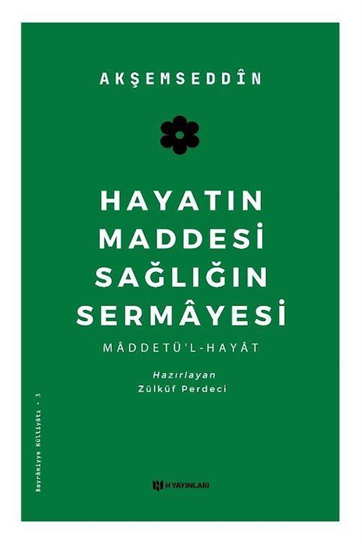 Hayatın Maddesi Sağlığın Sermayesi