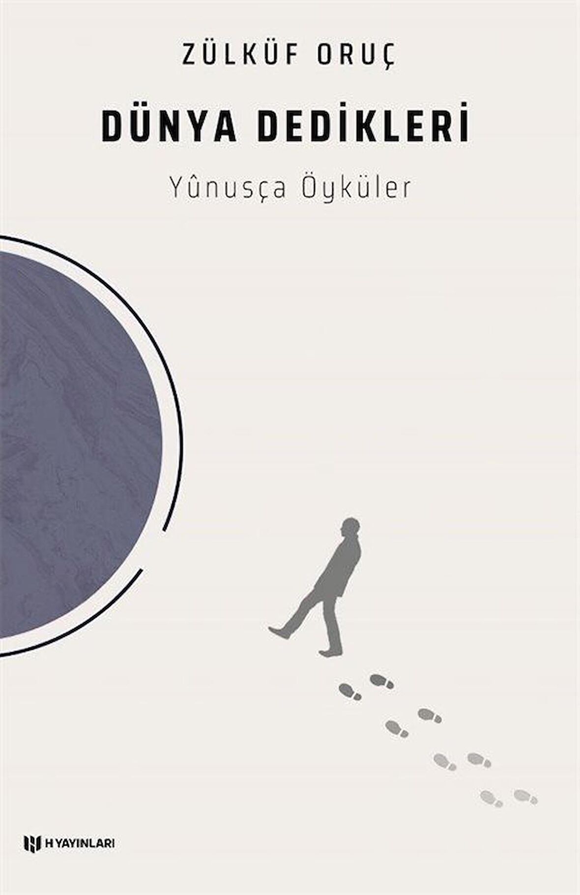 Dünya Dedikleri - Yunusça Öyküler