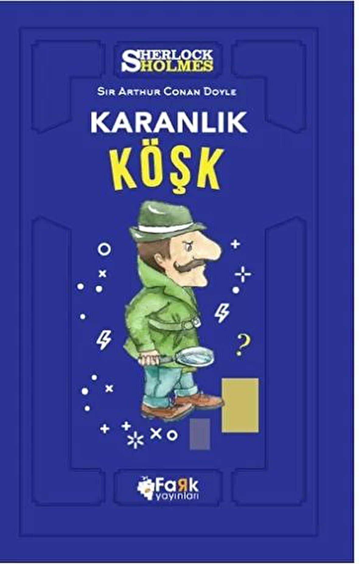 Karanlık Köşk - Sherlock Holmes