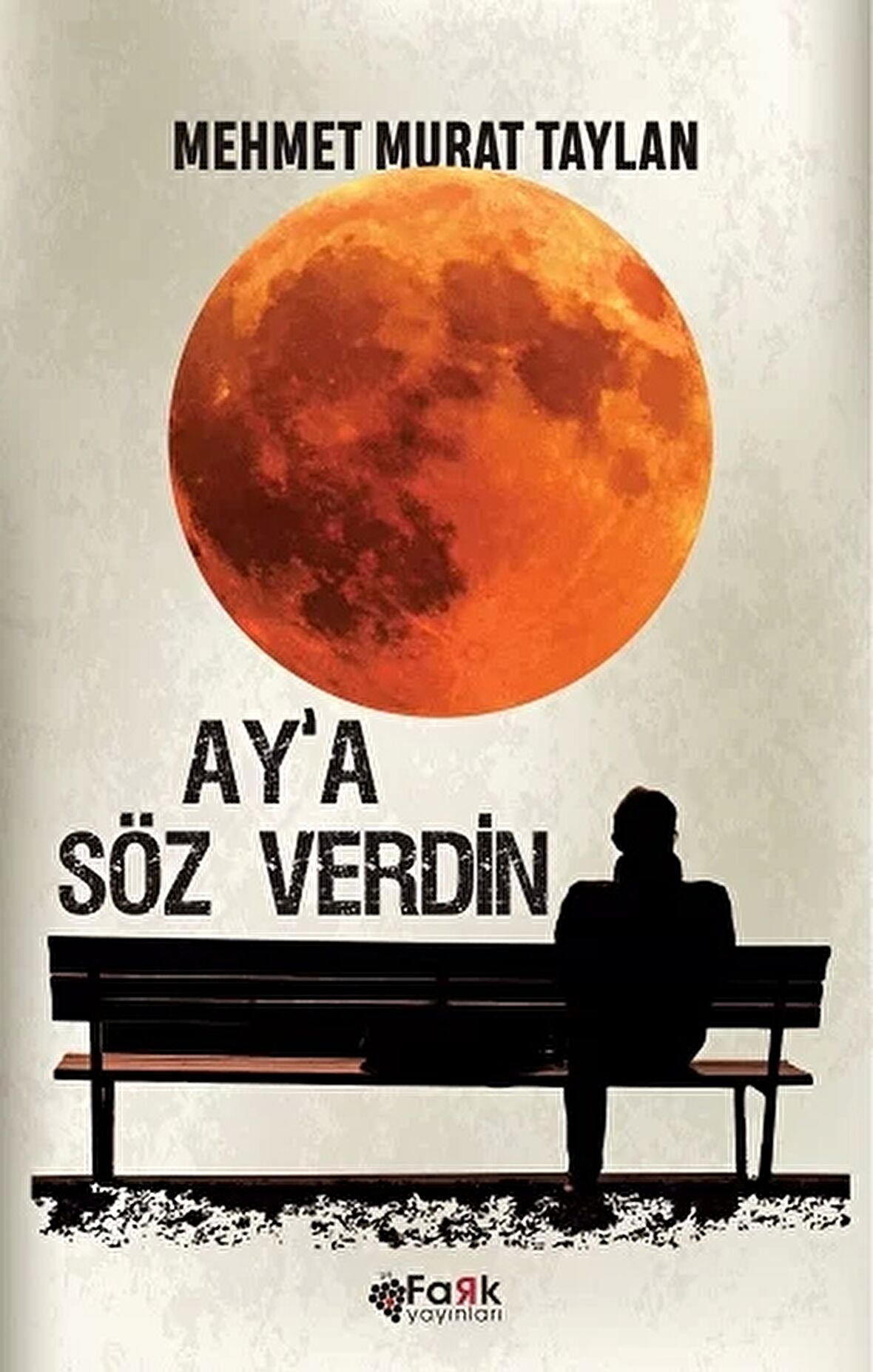 Ay'a Söz Verdin