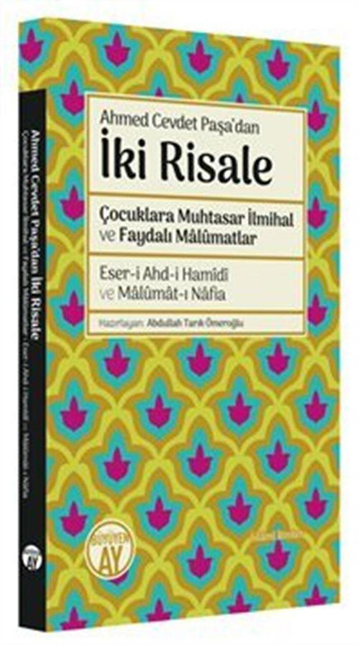 Ahmet Cevdet Paşa'dan İki Risale