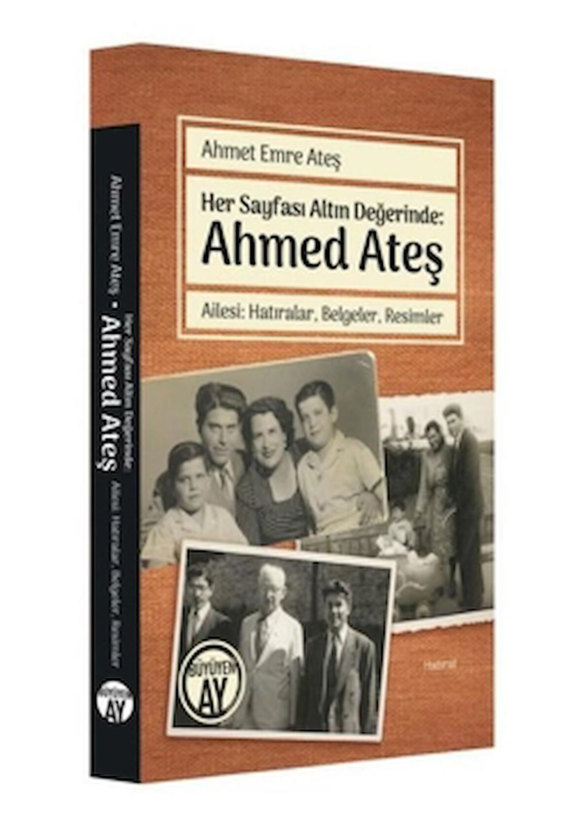 Her Sayfası Altın Değerinde: Ahmed Ateş