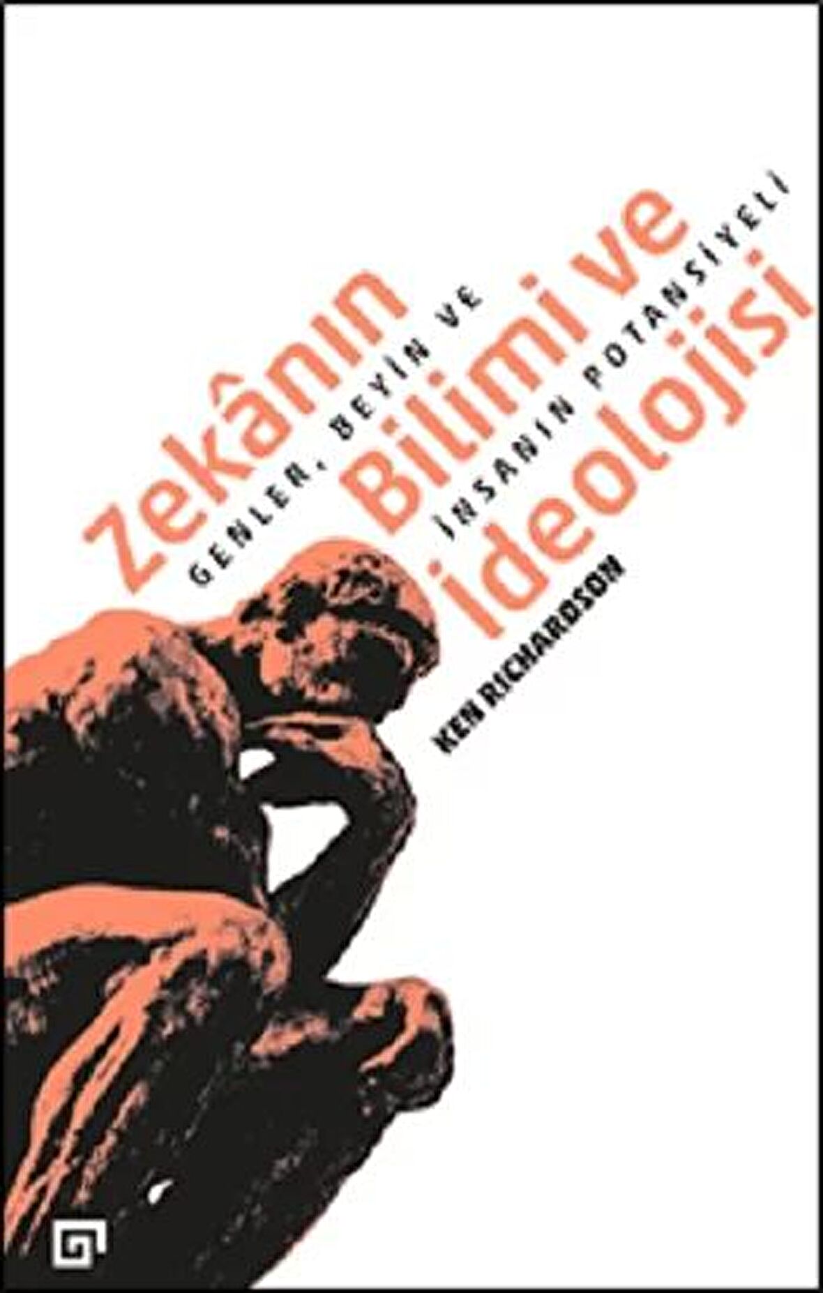 Zekanın Bilimi ve İdeolojisi