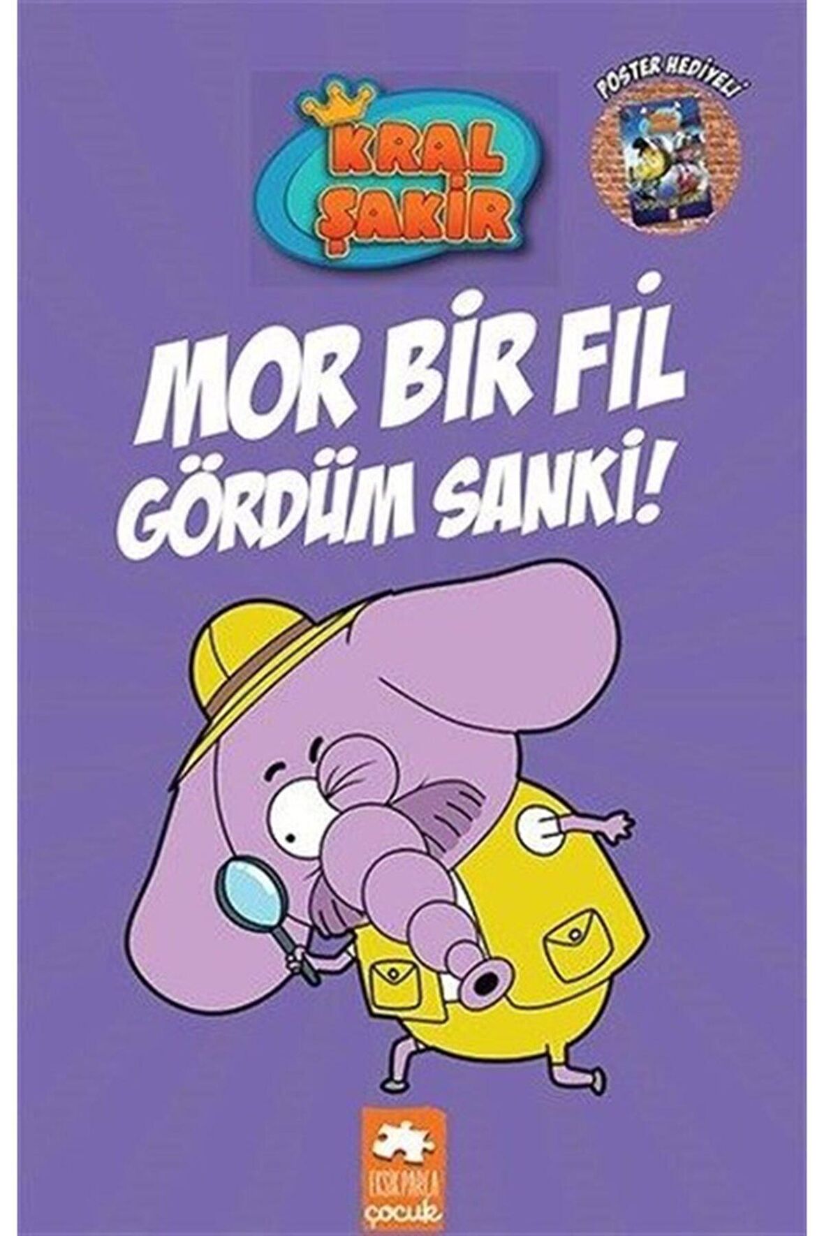 Mor Bir Fil Gördüm Sanki - Kral Şakir 7