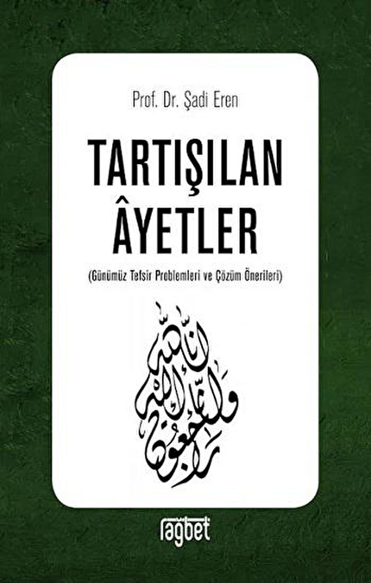 Tartışılan Ayetler