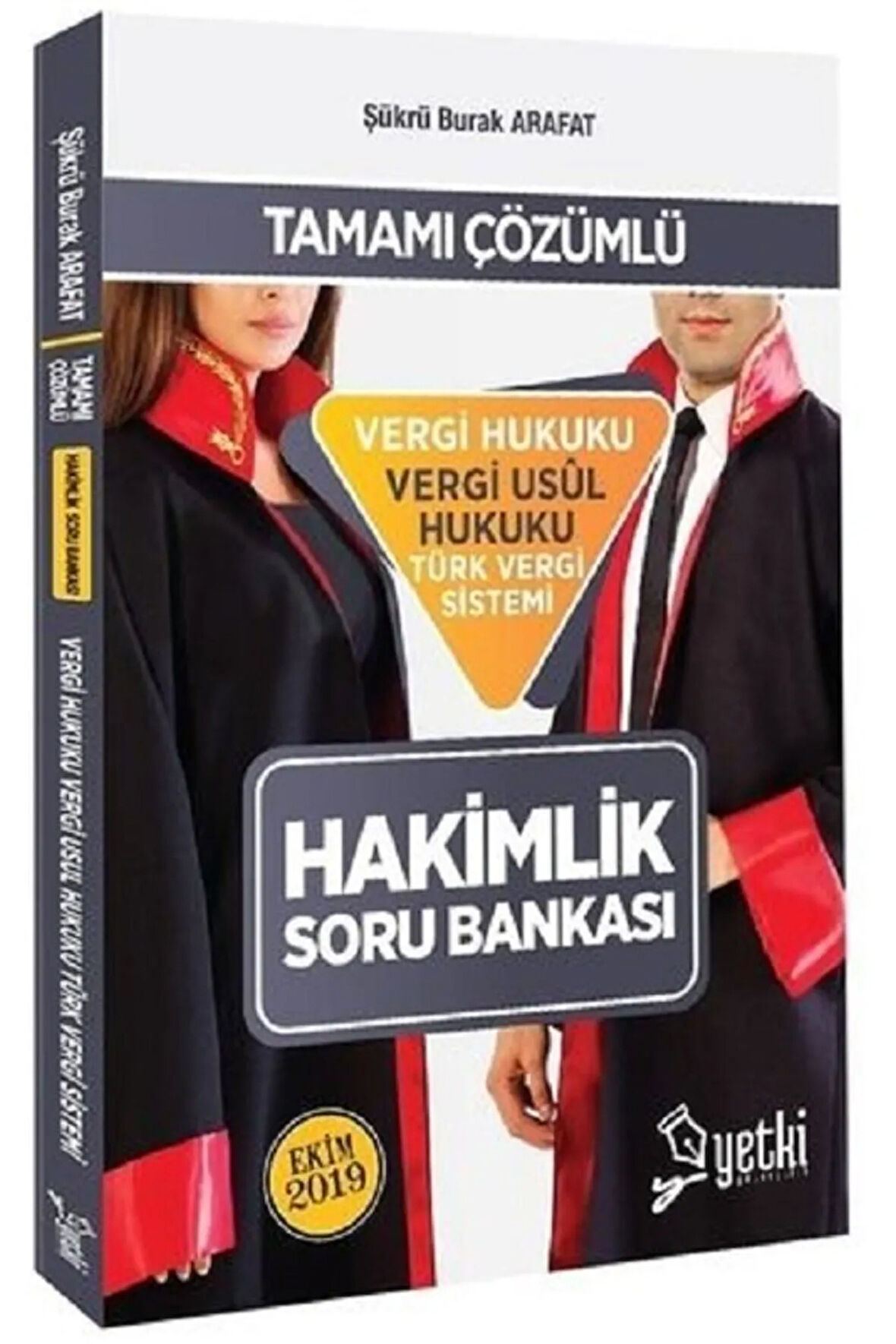 Yetki Hakimlik Vergi Hukuku Vergi Usul Hukuku Türk Vergi Sistemi Soru Bankası - Şükrü Burak