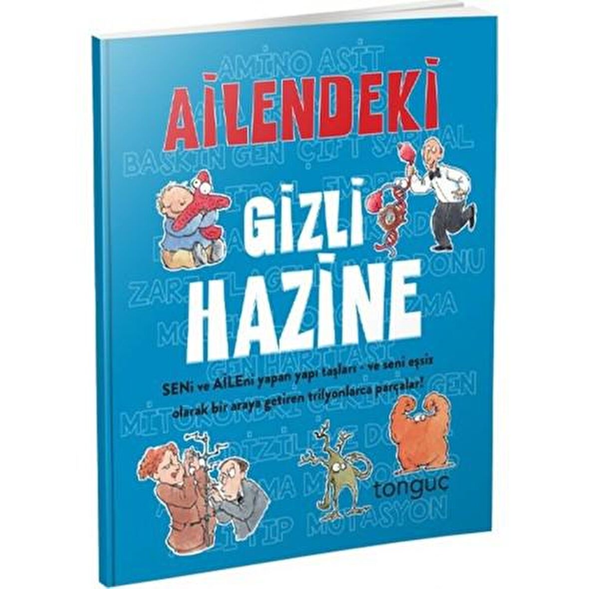 Tonguç Ailendeki Gizli Hazine