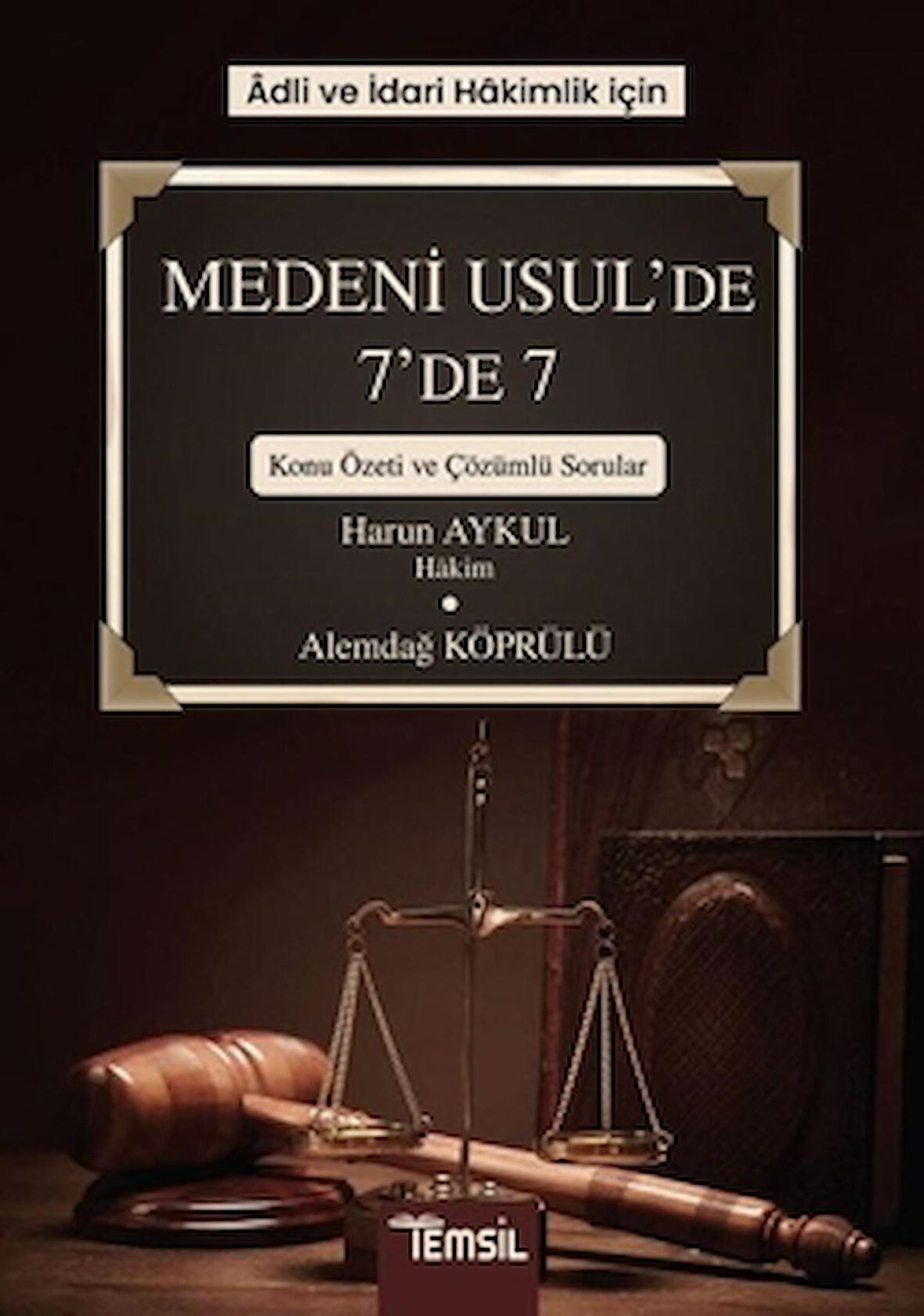 Adli ve İdari Hakimlik İçin Medeni Usul’de 7’de 7