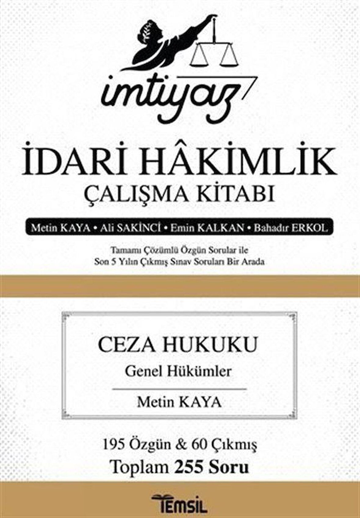 İmtiyaz İdari Hakimlik Çalışma Kitabı / Metin Kaya