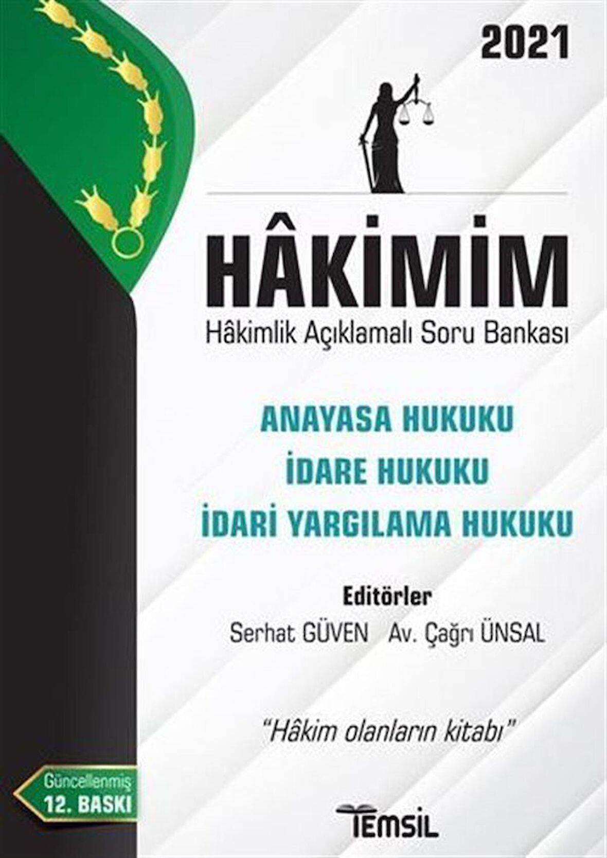 Hakimim Anayasa Hukuku İdare Hukuku İdari Yargılama Hukuku Hakimlik Açıklamalı Soru Bankası 2021
