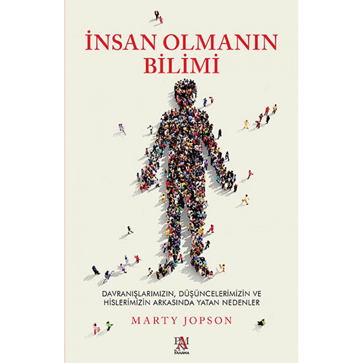 İnsan Olmanın Bilimi