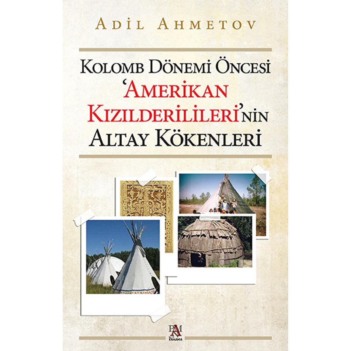 Kolomb Dönemi Öncesi 'Amerikan Kızılderilileri'nin Altay Kökenleri