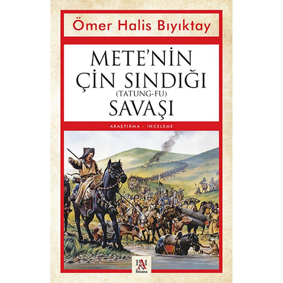 Mete’nin Çin Sındığı (Tatung-Fu) Savaşı