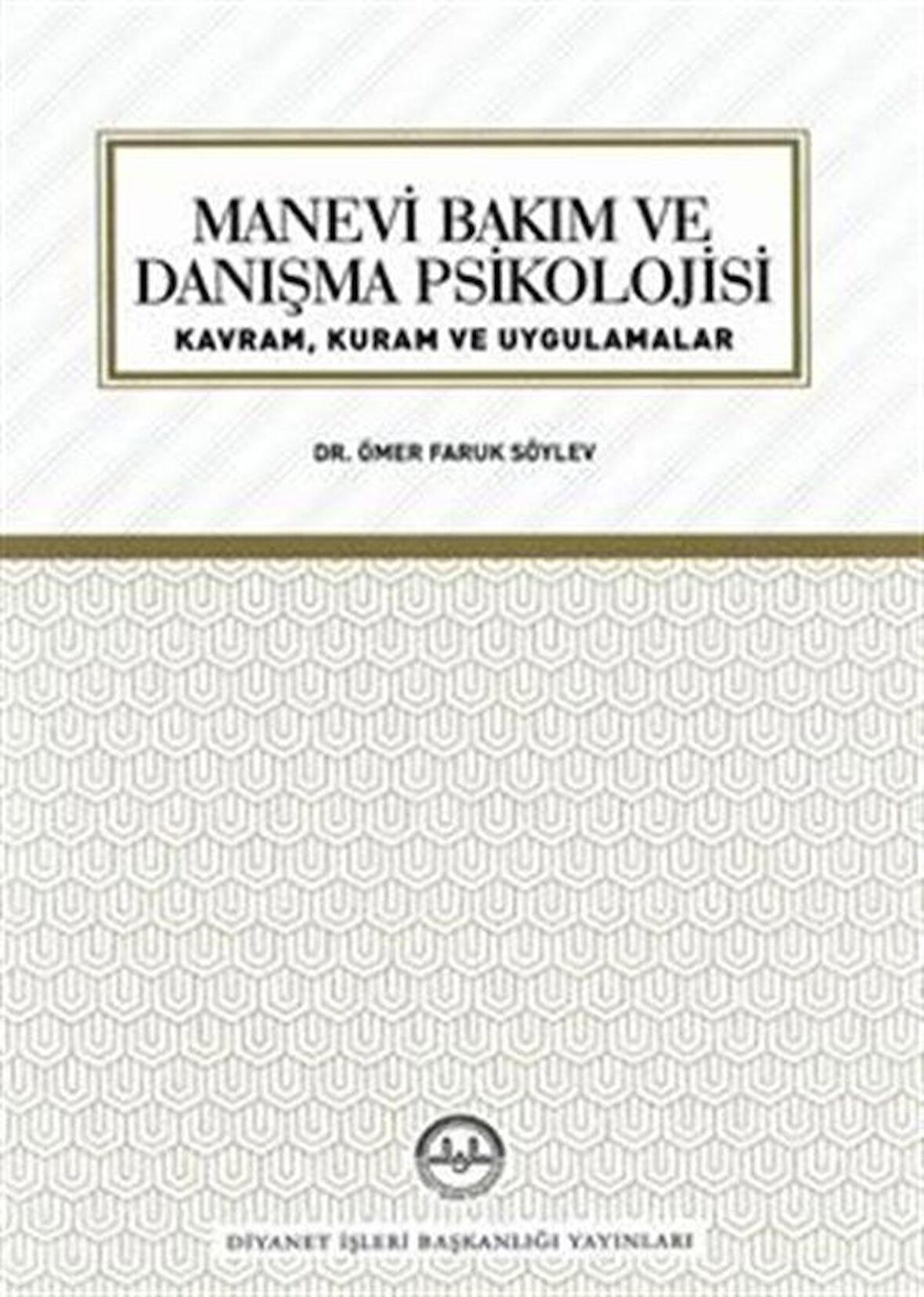 Manevi Bakım ve Danışma Psikolojisi