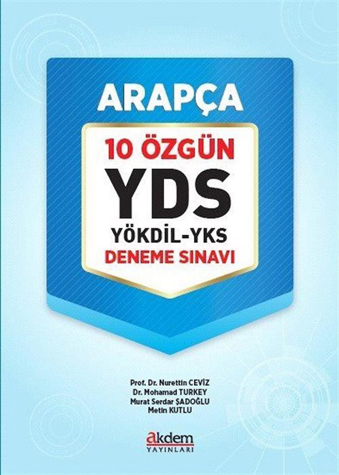 YDS Arapça 10 Özgün YÖKDİL - YKS Deneme Sınavı