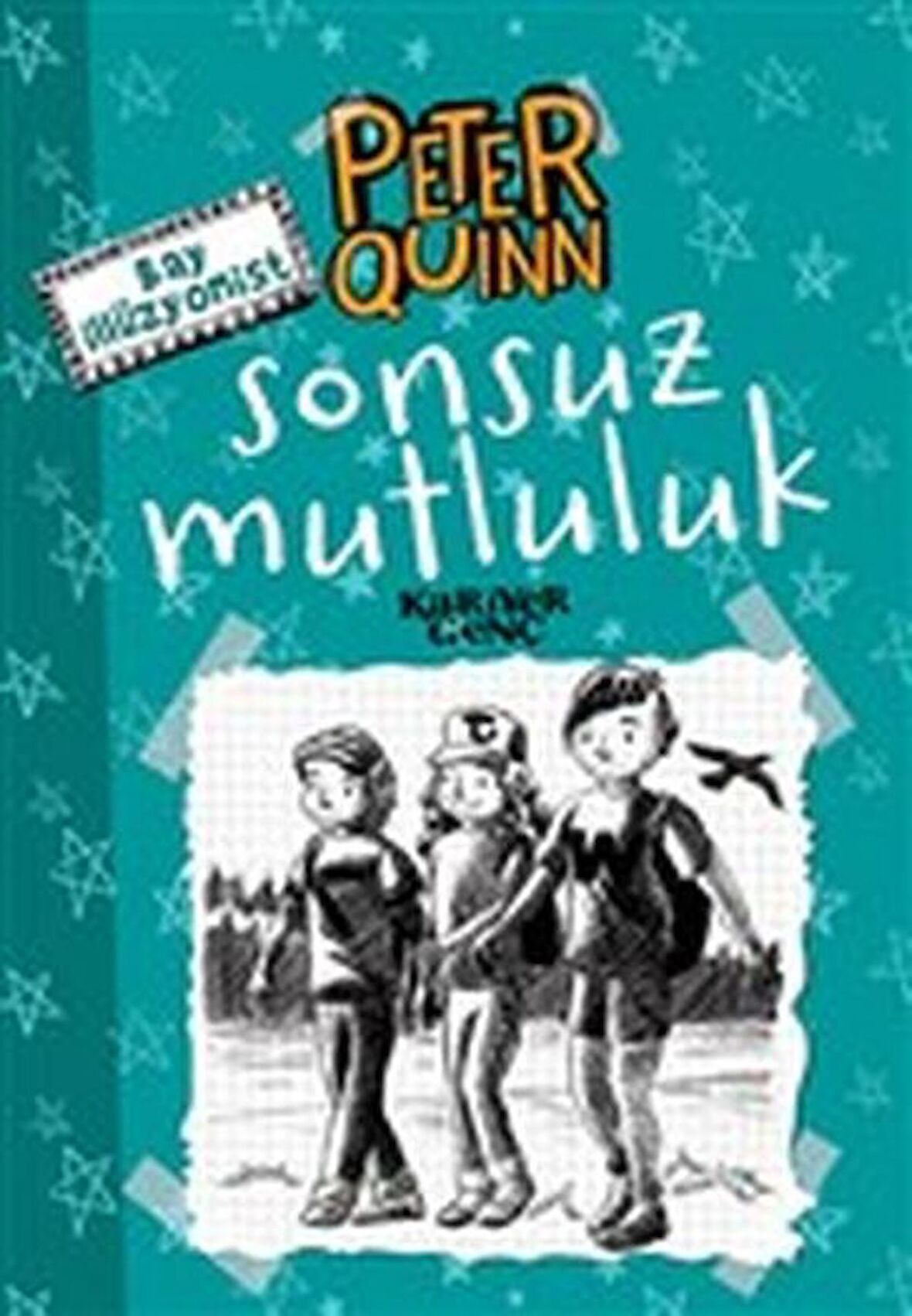 Sonsuz Mutluluk - Peter Quinn