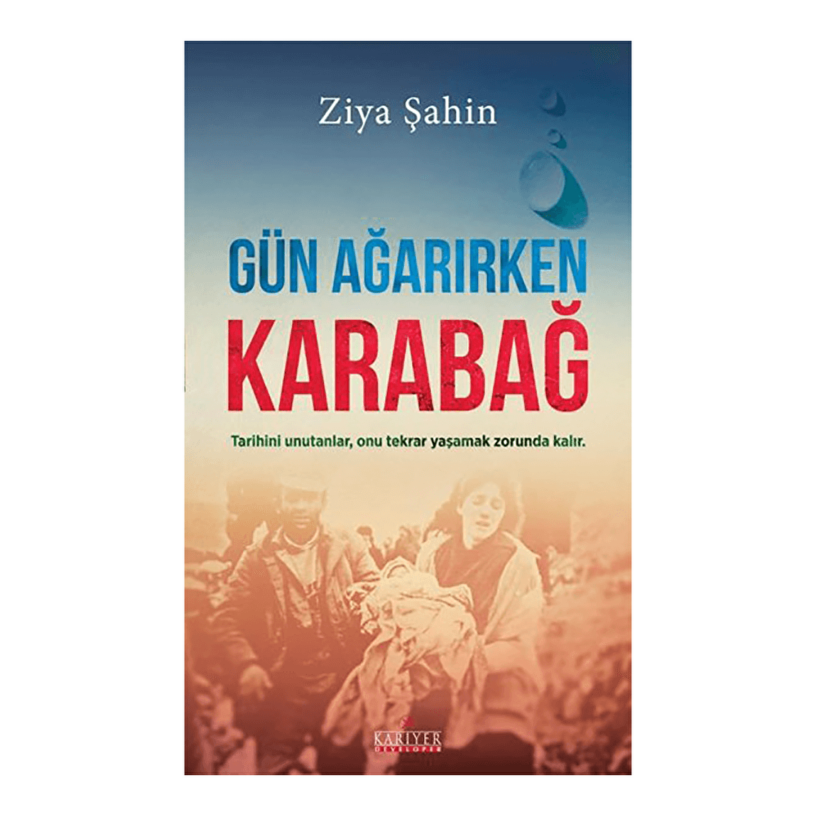 Gün Ağarırken Karabağ