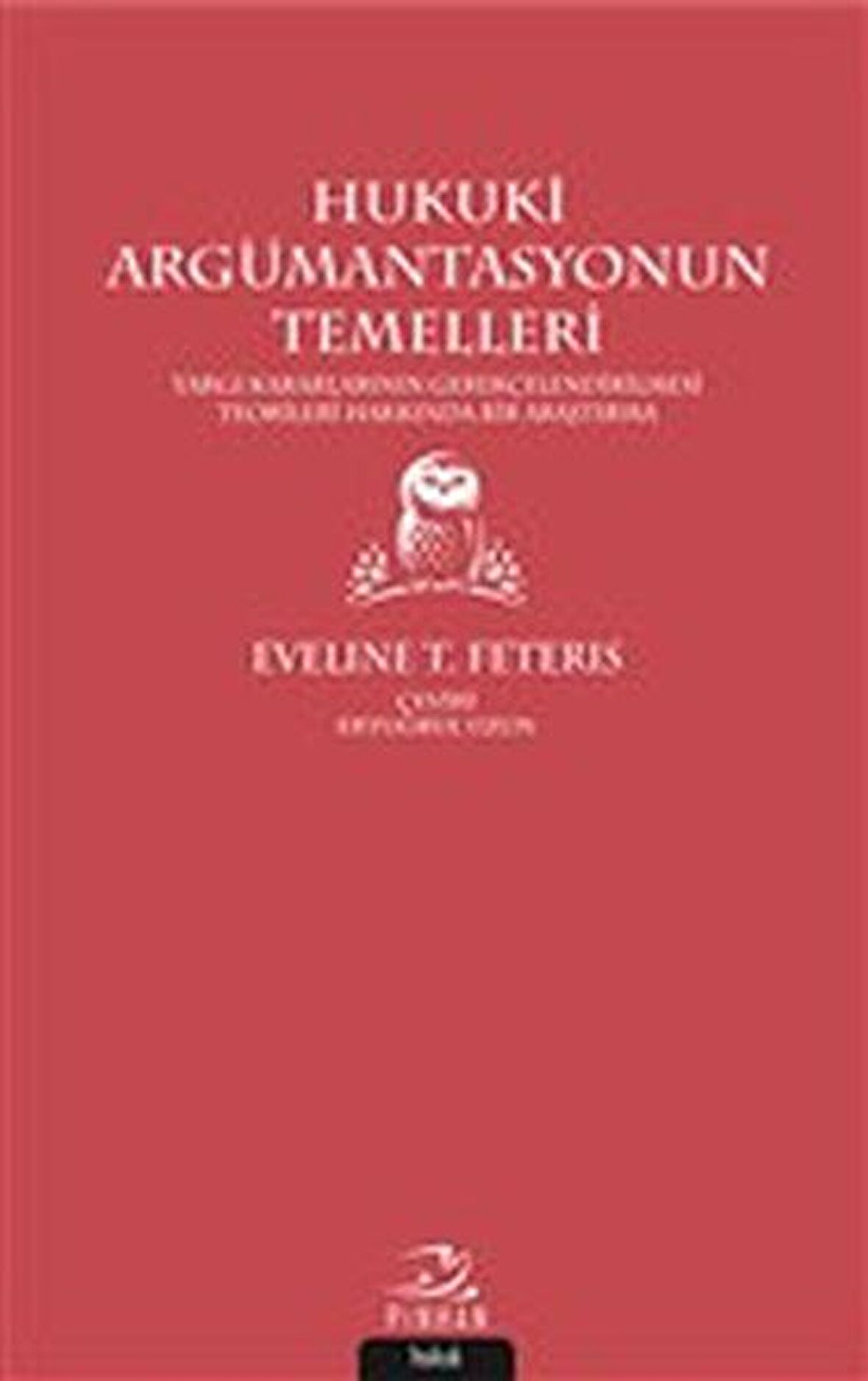 Hukuki Argümantasyonun Temelleri