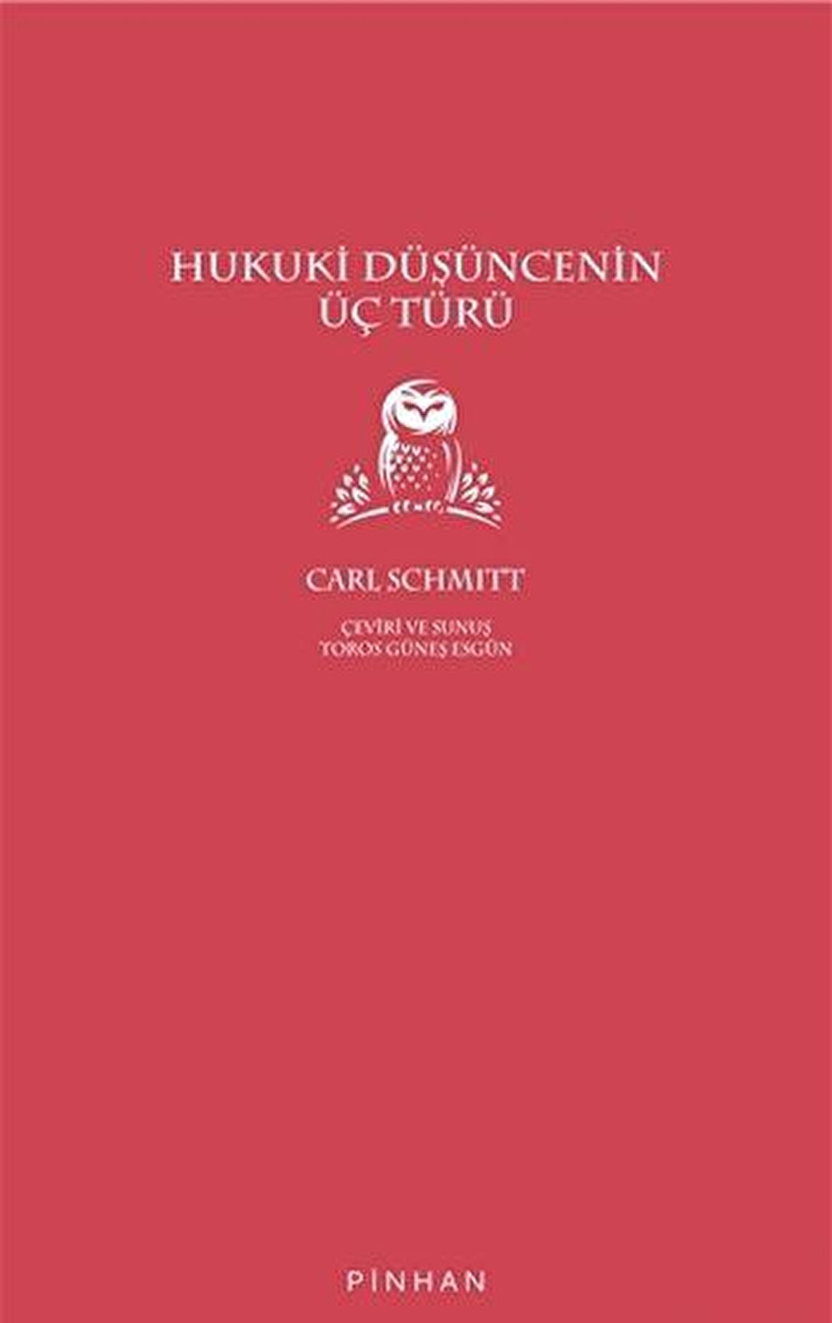 Hukuki Düşüncenin Üç Türü