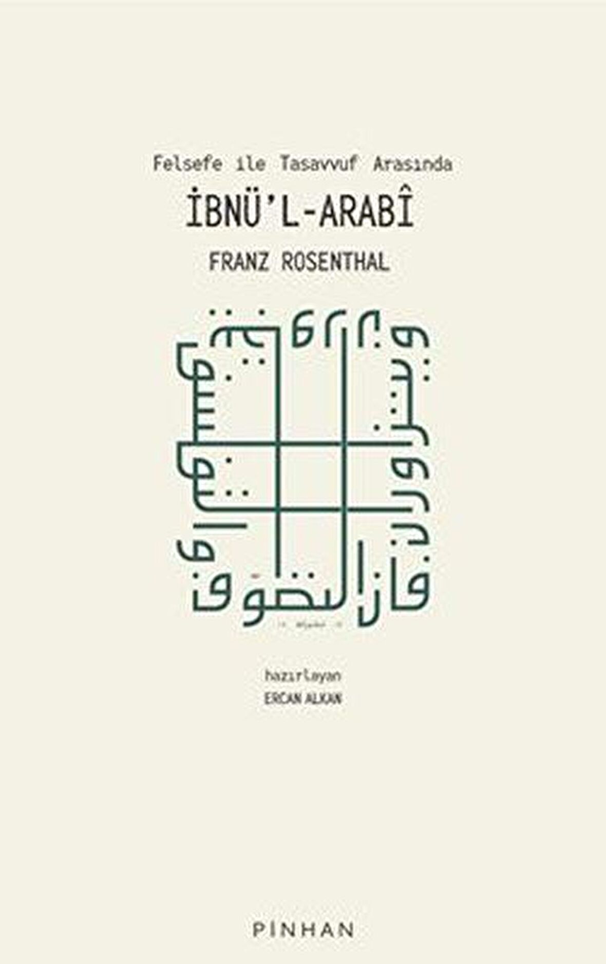 Felsefe İle Tasavvuf Arasında İbnü'l-Arabi