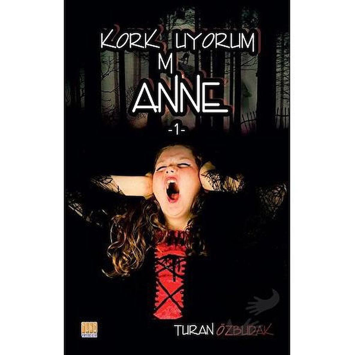 Korkmuyorum Anne 1