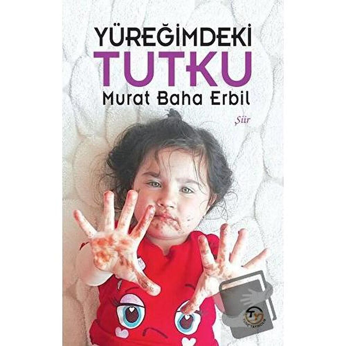 Yüreğimdeki Tutku