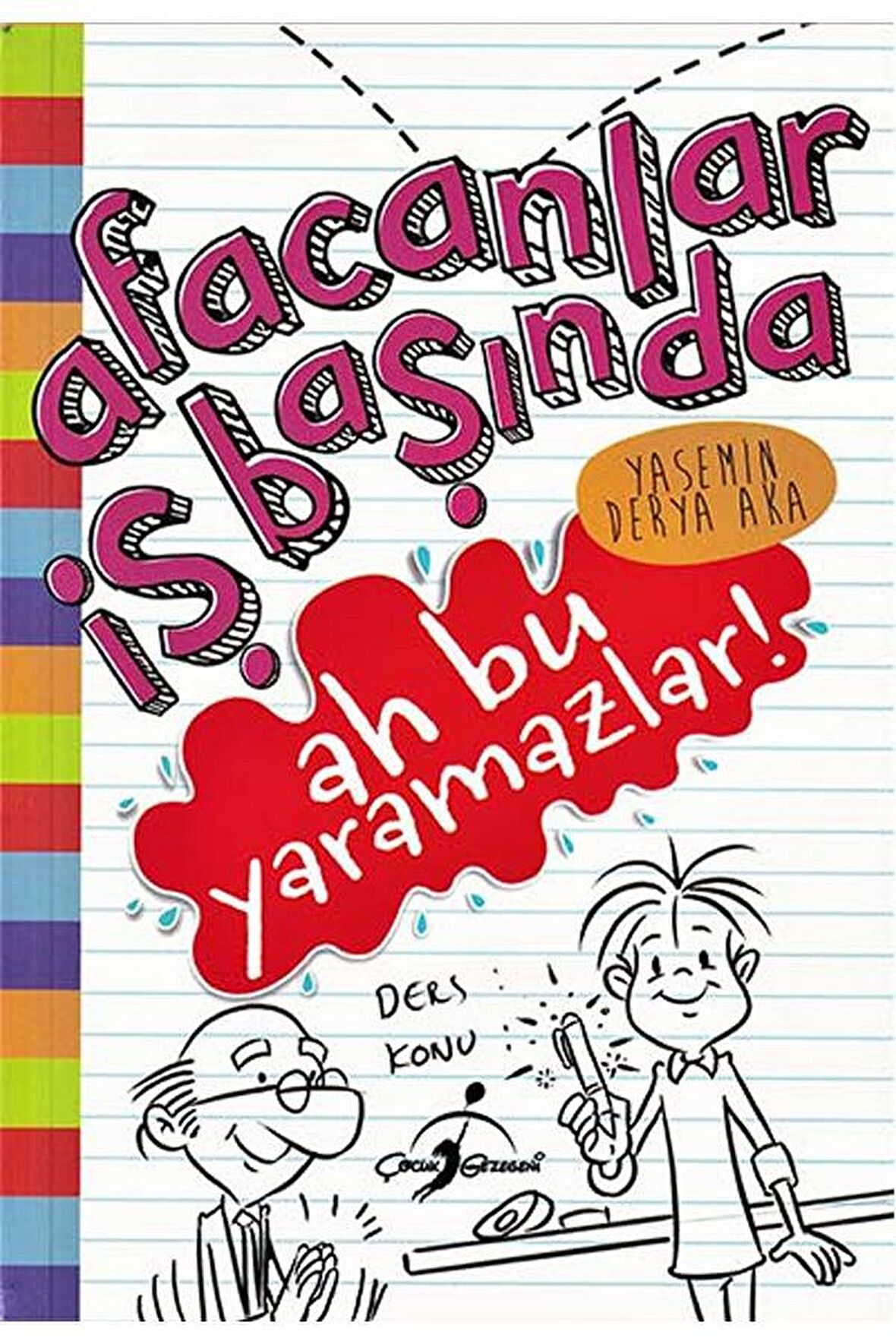 Afacanlar İş Başında - Ah Bu Yaramazlar