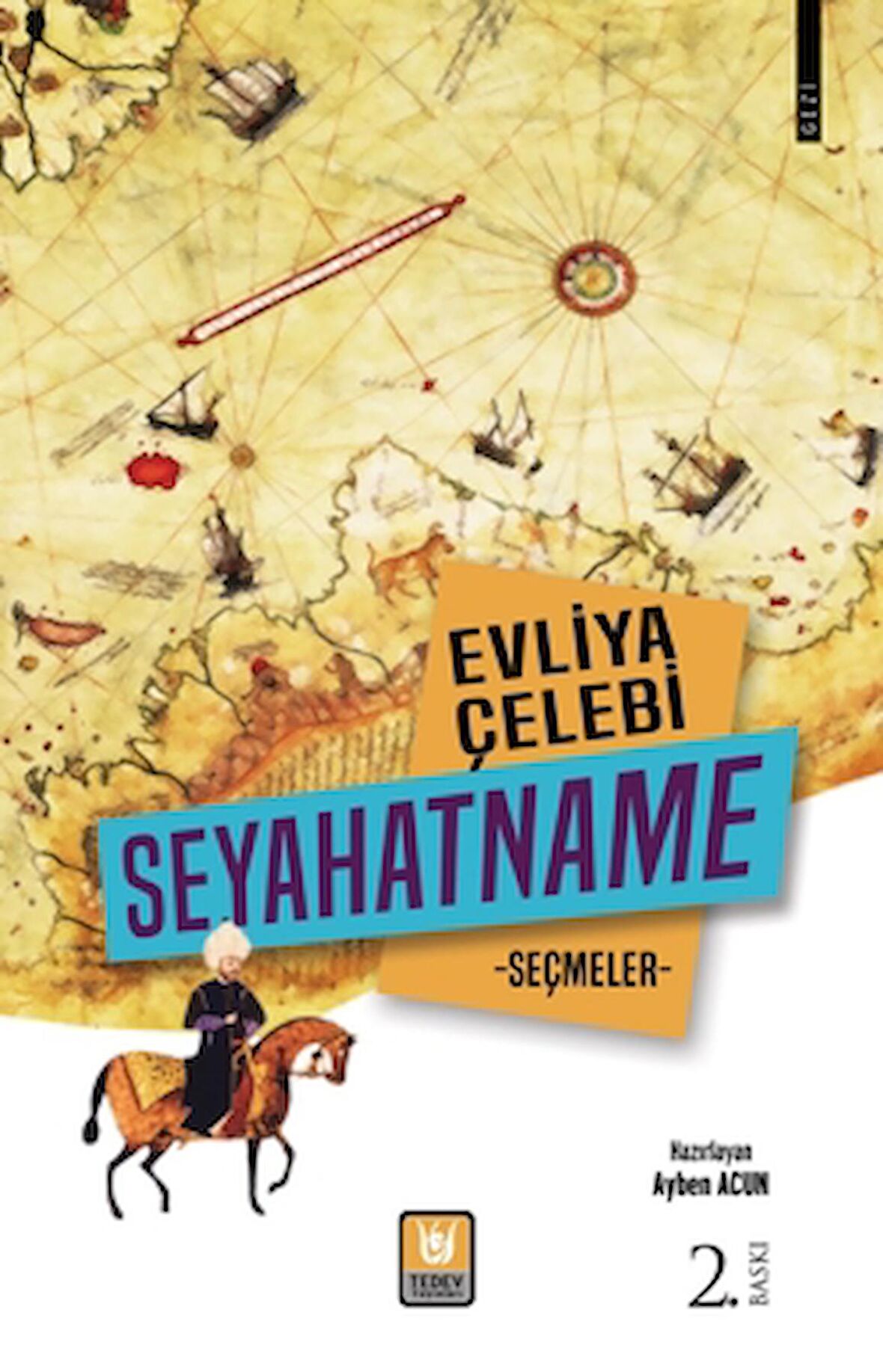 Evliya Çelebi Seyahatname Seçmeler