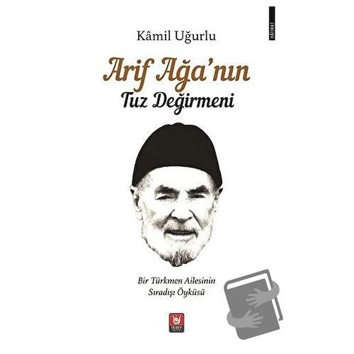 Arif Ağa’nın Tuz Değirmeni