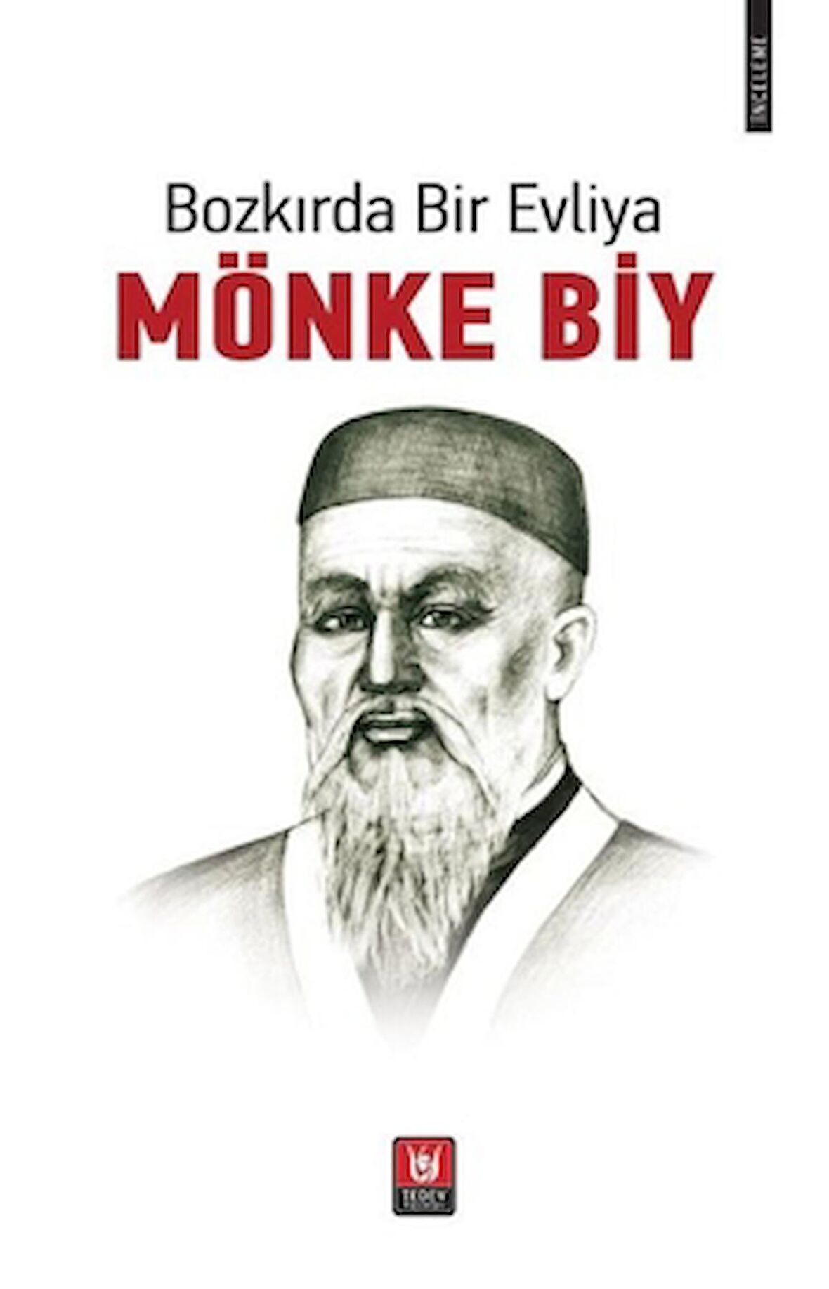 Bozkırda Bir Evliya - Mönke Biy