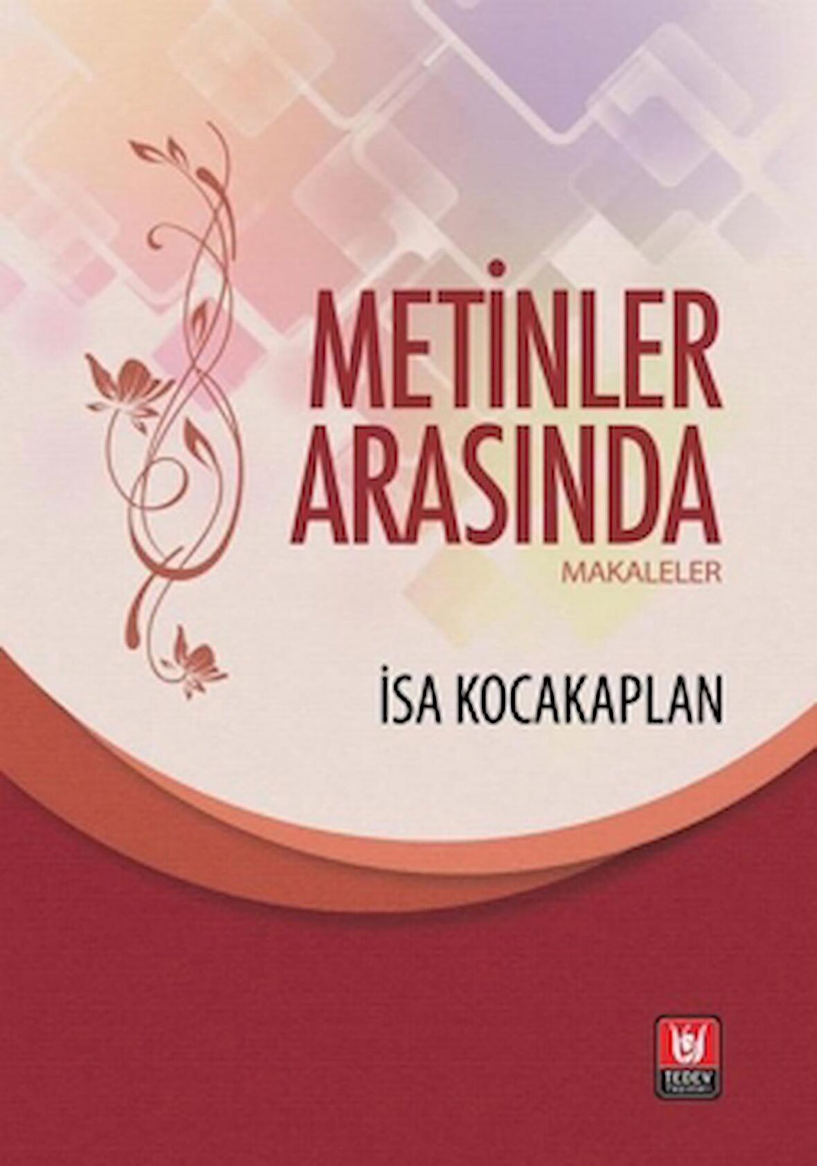 Metinler Arasında - Makaleler