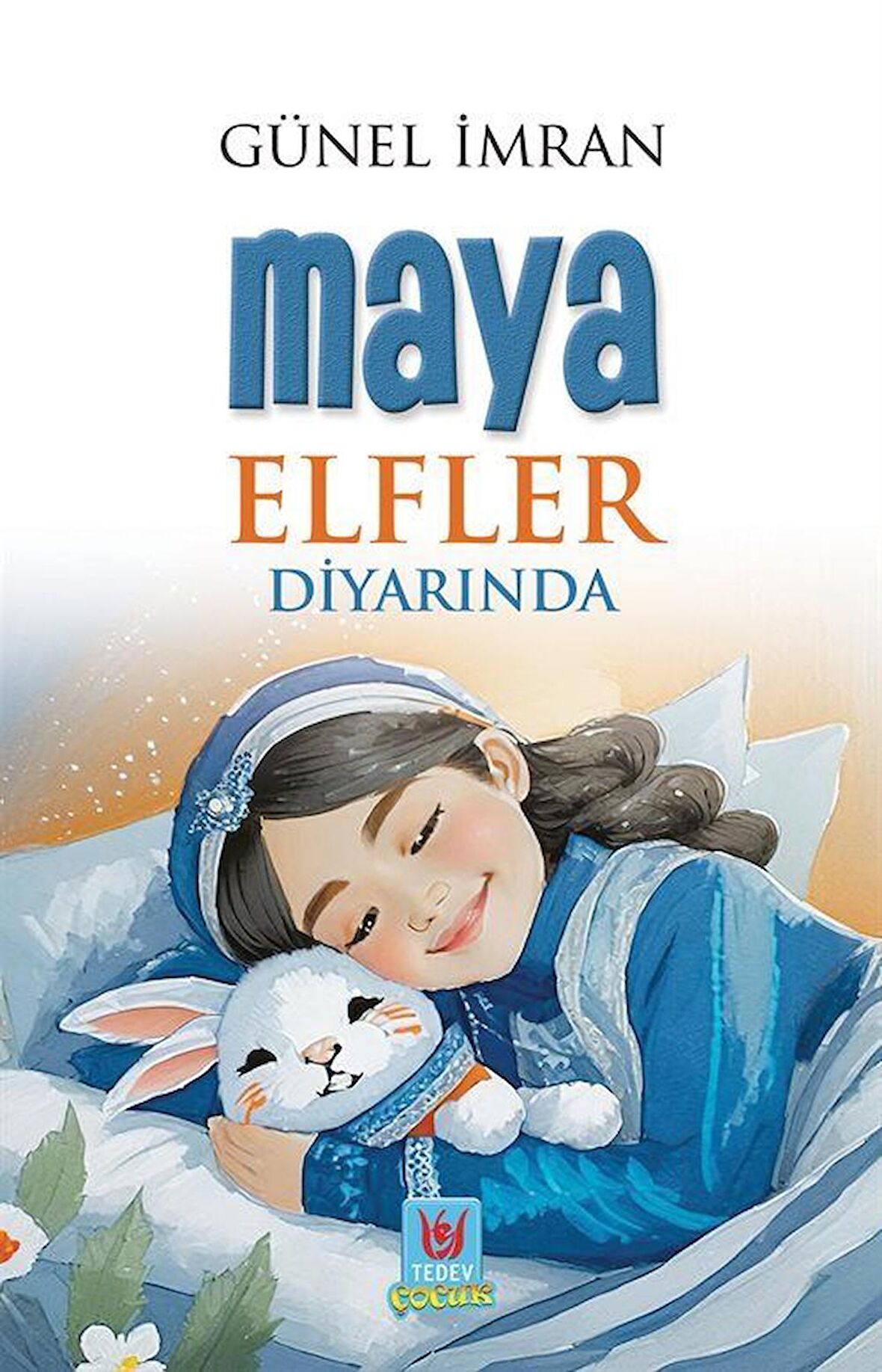 Maya Elfler Diyarında / Günel İmran