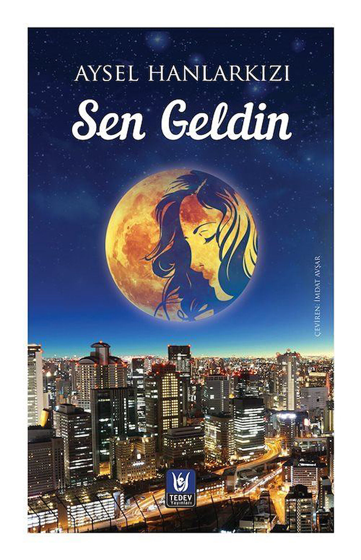 Sen Geldin / Aysel Hanlarkızı