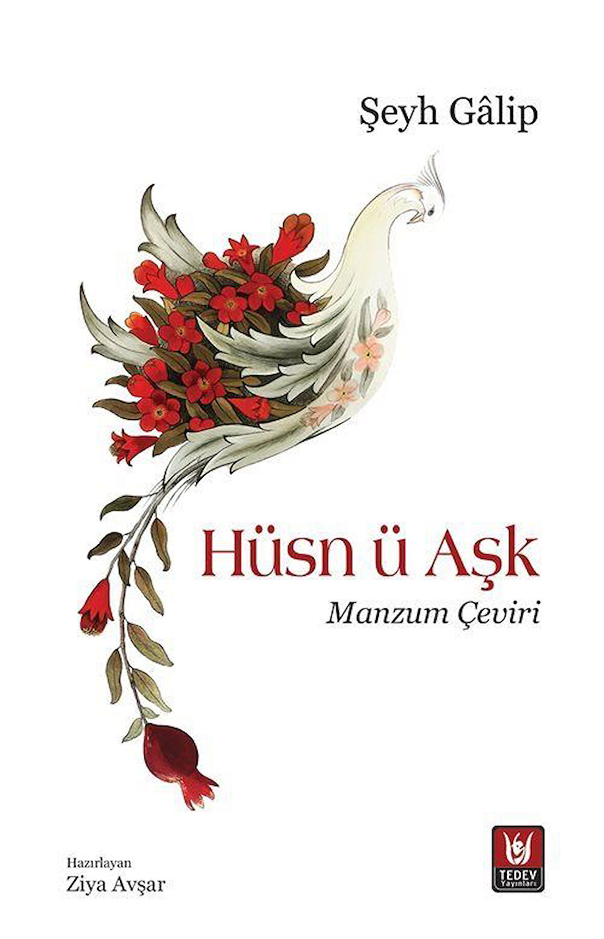 Hüsn ü Aşk / Manzum Çeviri / Şeyh Galip